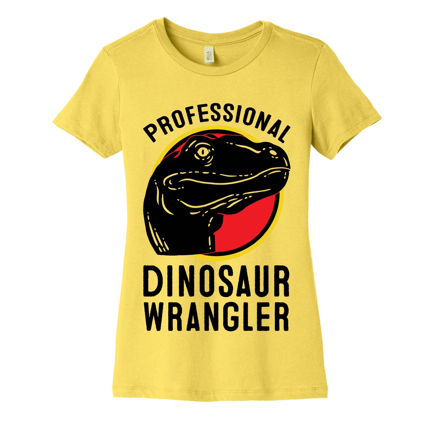 Professional Dinosaur Wrangler Women's Cotton Tee