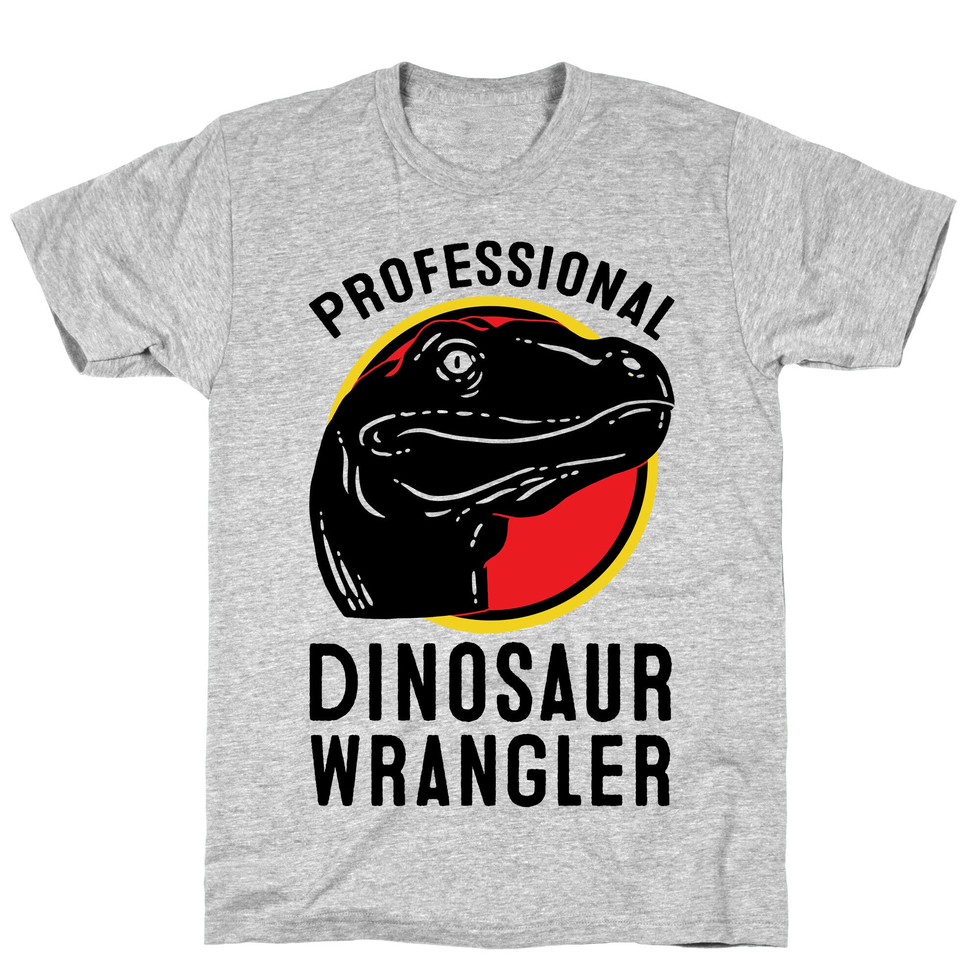 Professional Dinosaur Wrangler T-Shirt