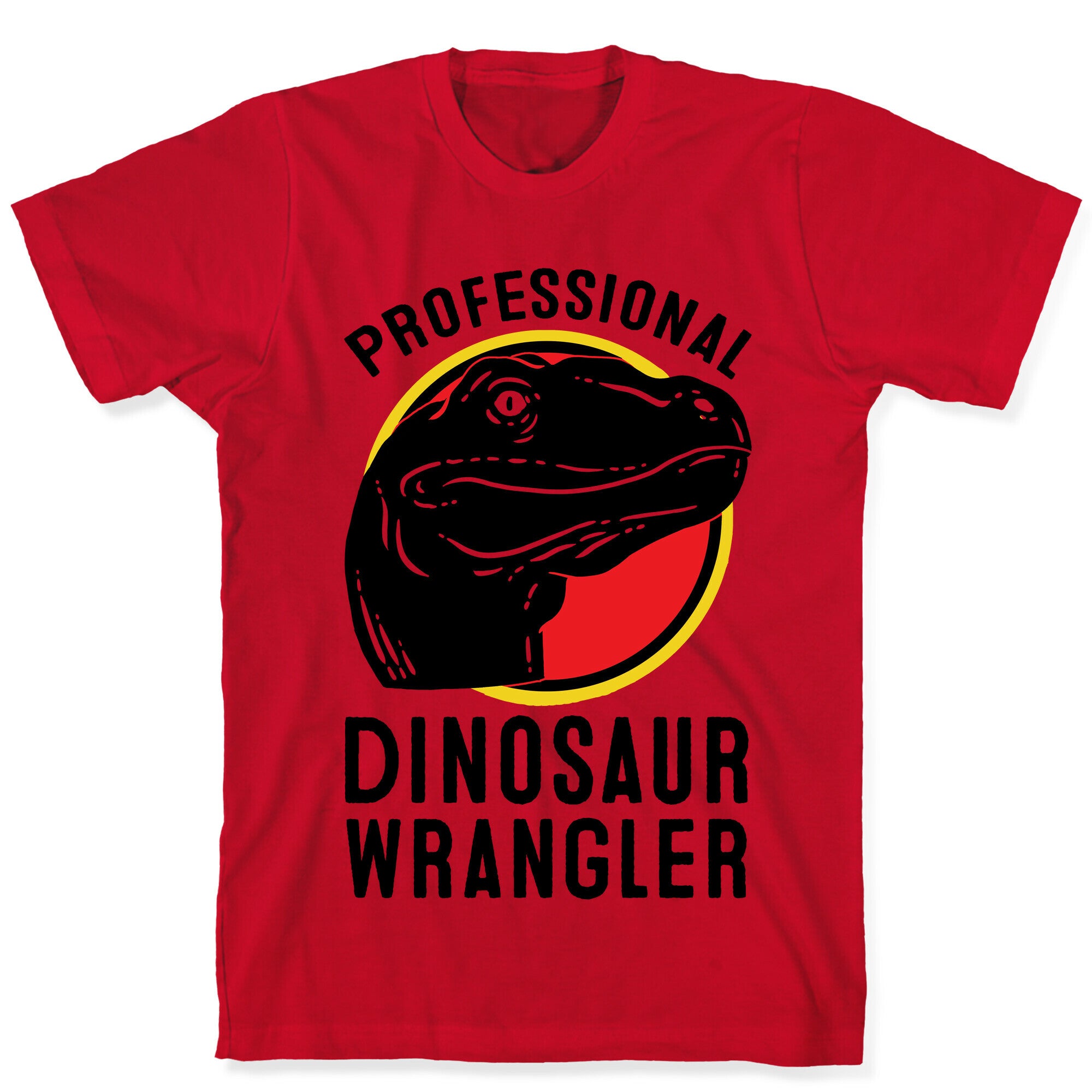 Professional Dinosaur Wrangler T-Shirt