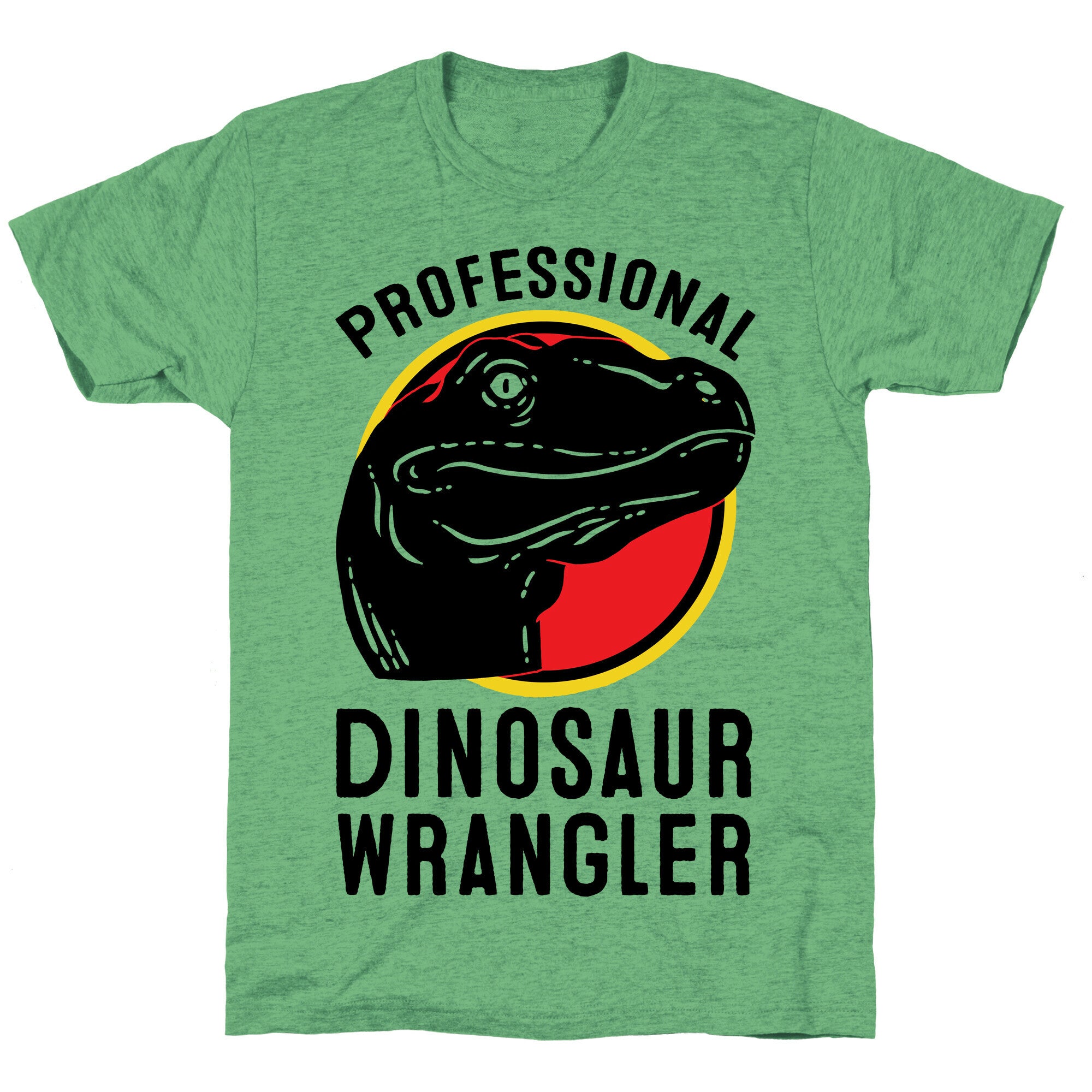 Professional Dinosaur Wrangler Unisex Triblend Tee