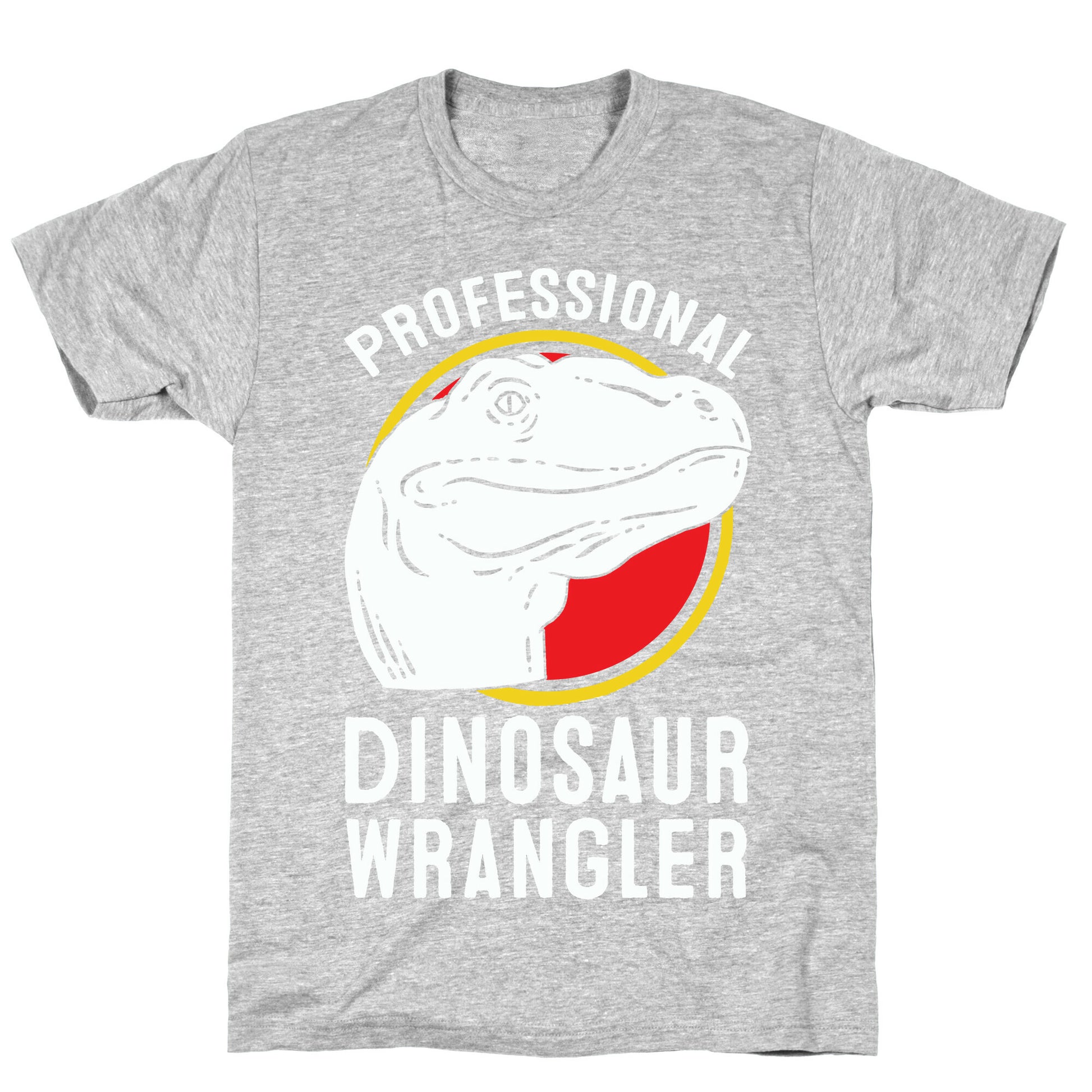 Professional Dinosaur Wrangler T-Shirt