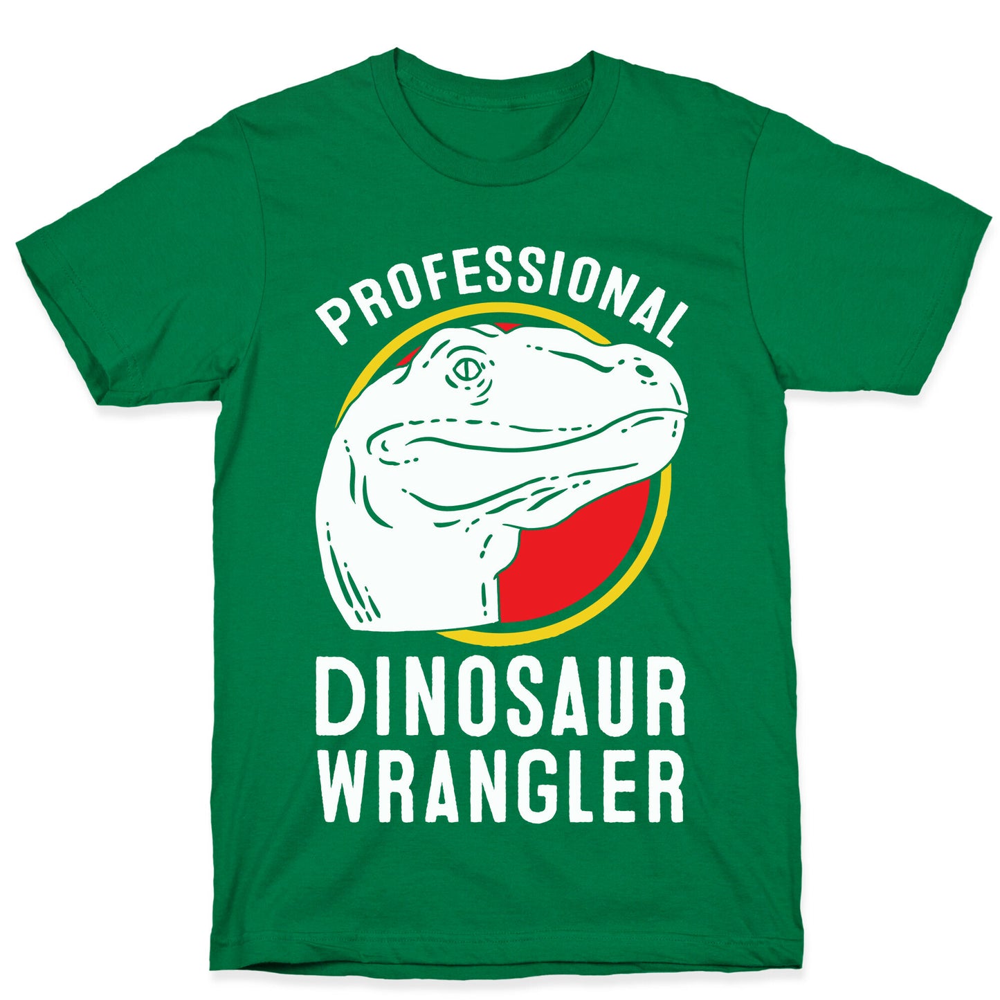 Professional Dinosaur Wrangler T-Shirt