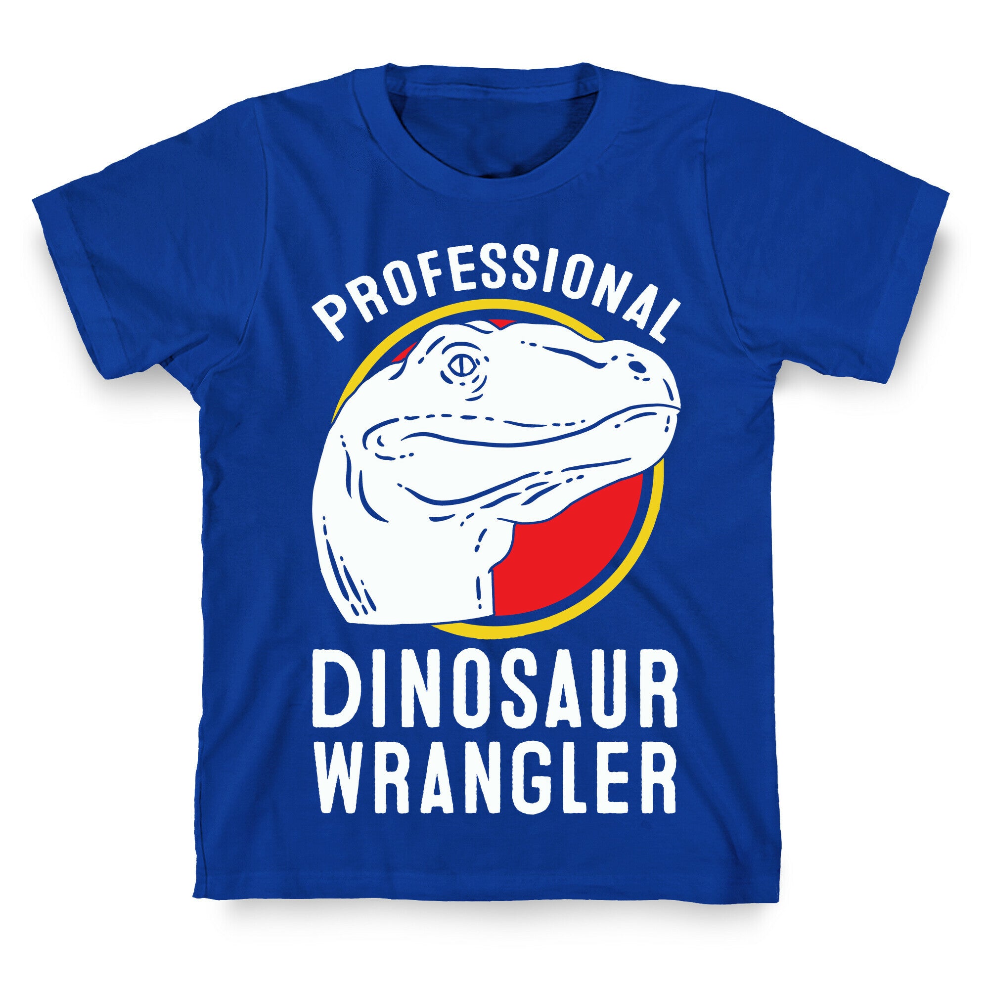 Professional Dinosaur Wrangler T-Shirt