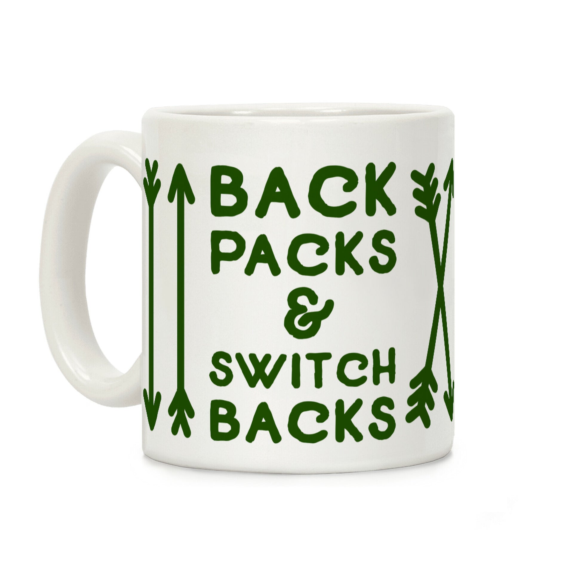 Backpacks and Switchbacks Coffee Mug