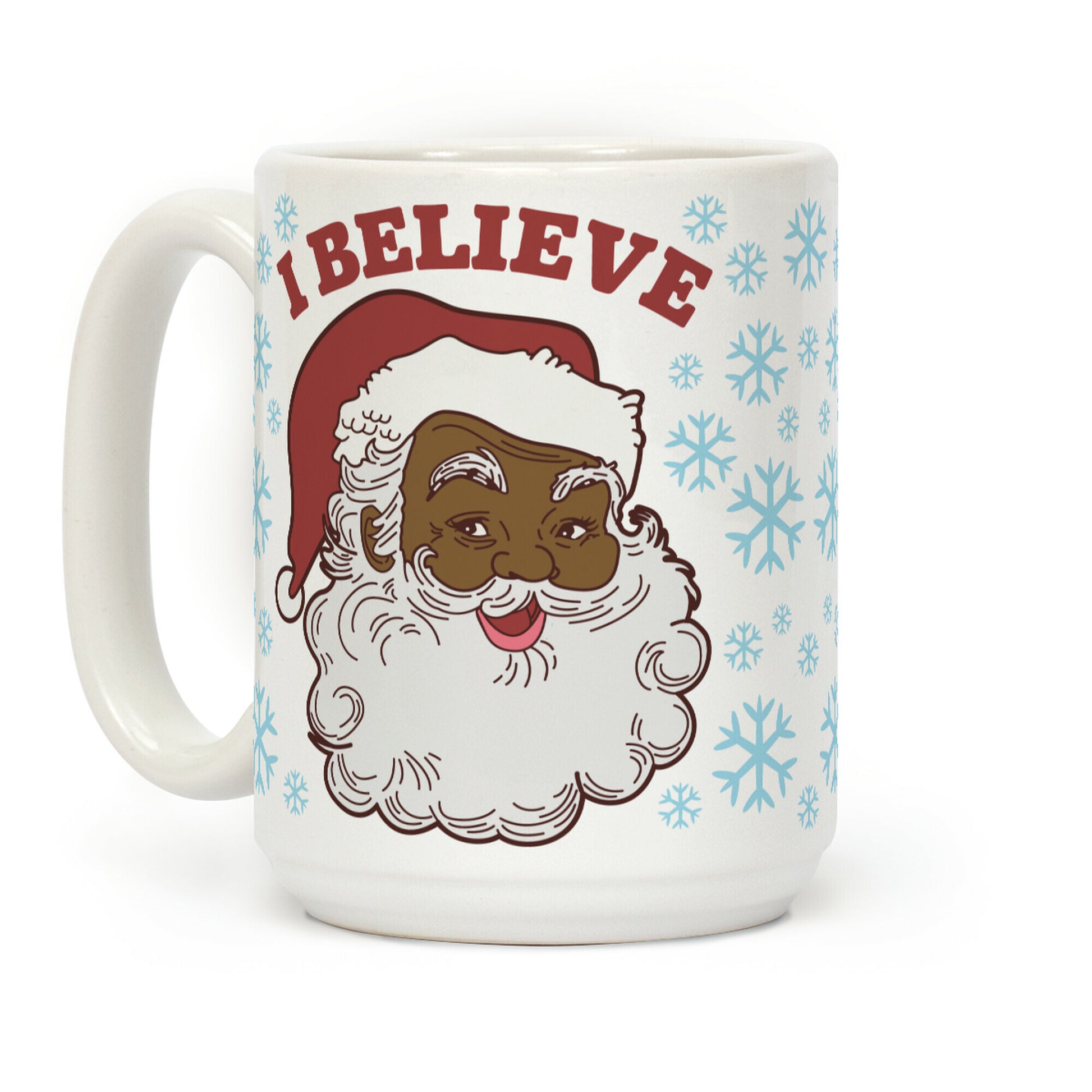 I Believe Coffee Mug
