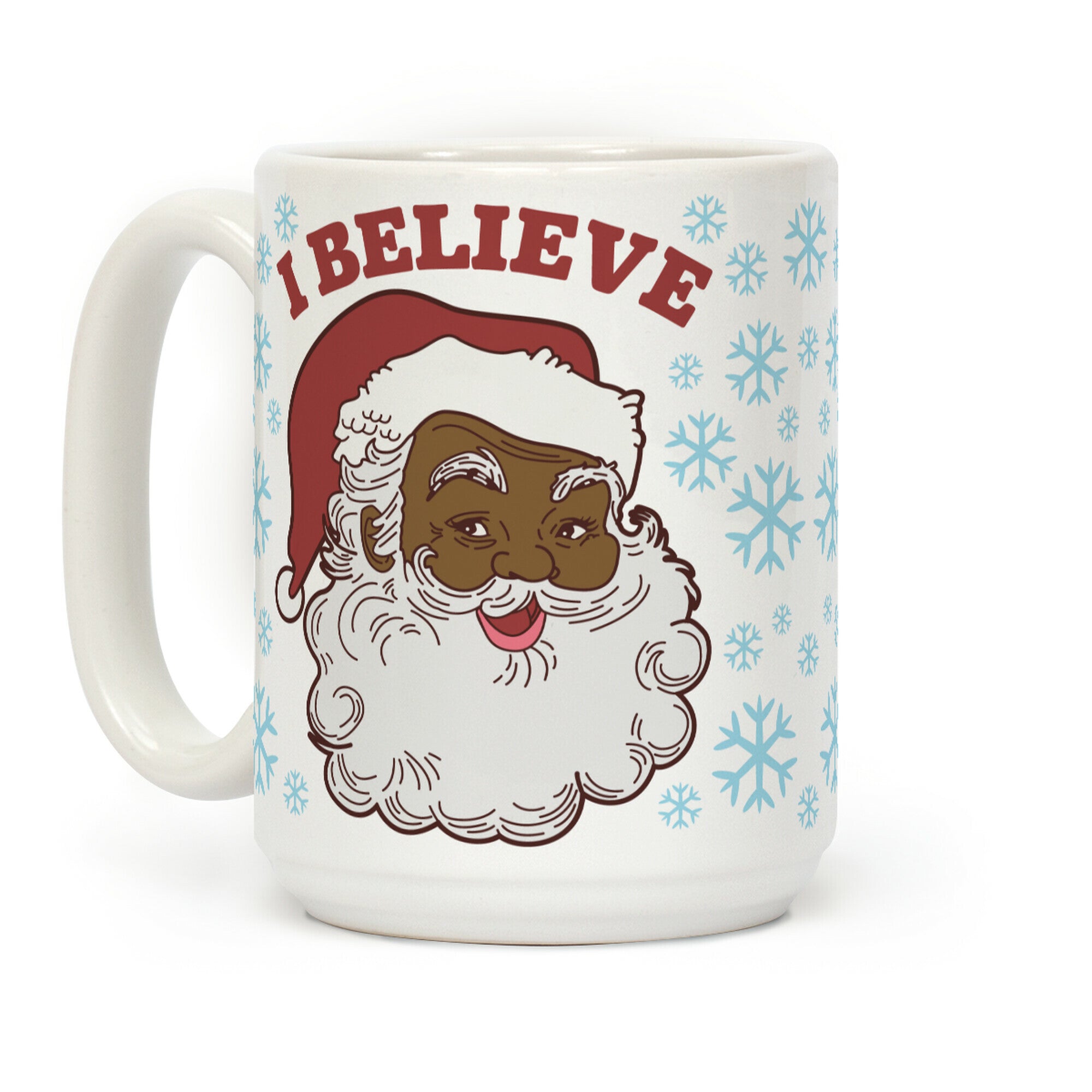 I Believe Coffee Mug