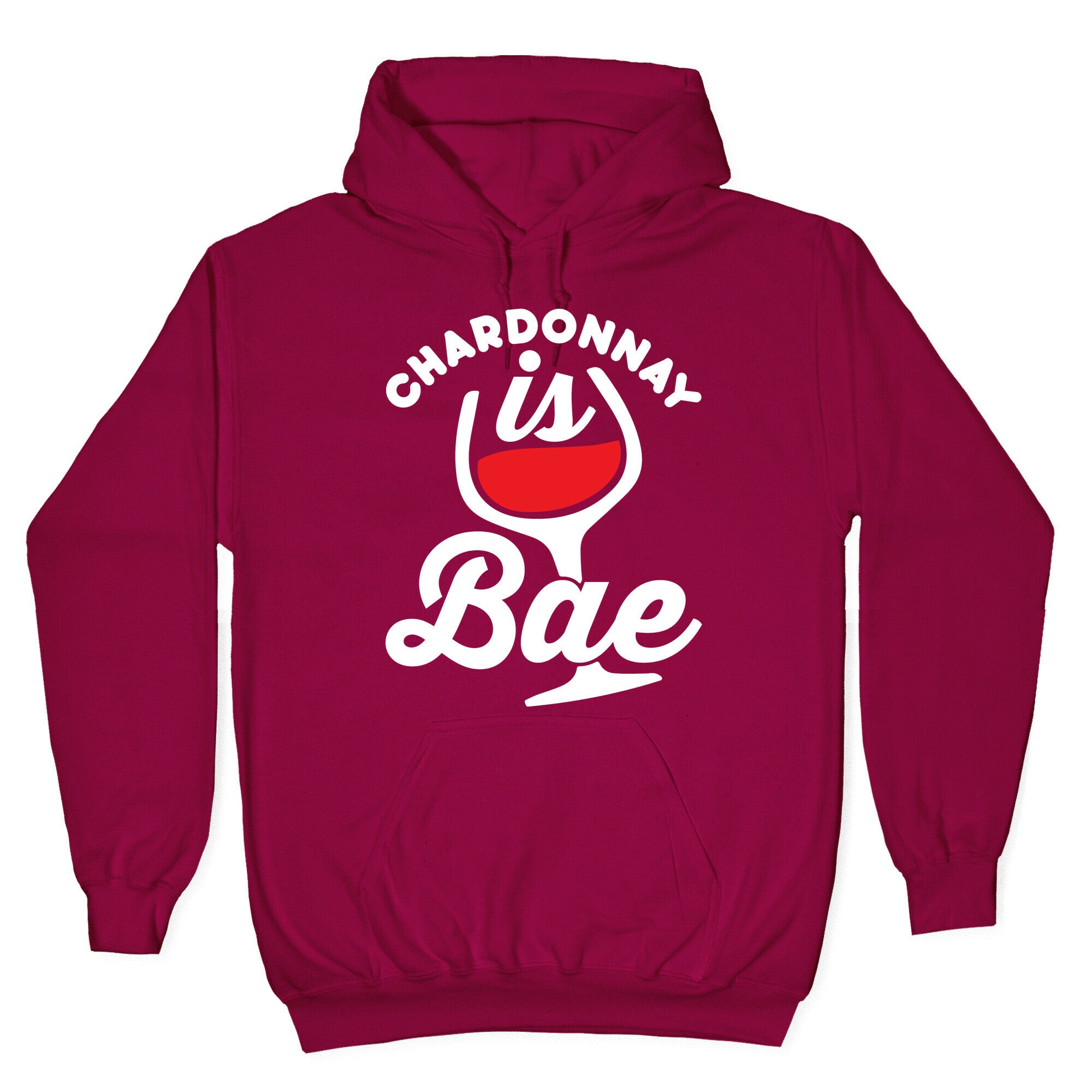 Chardonnay Is Bae Hoodie