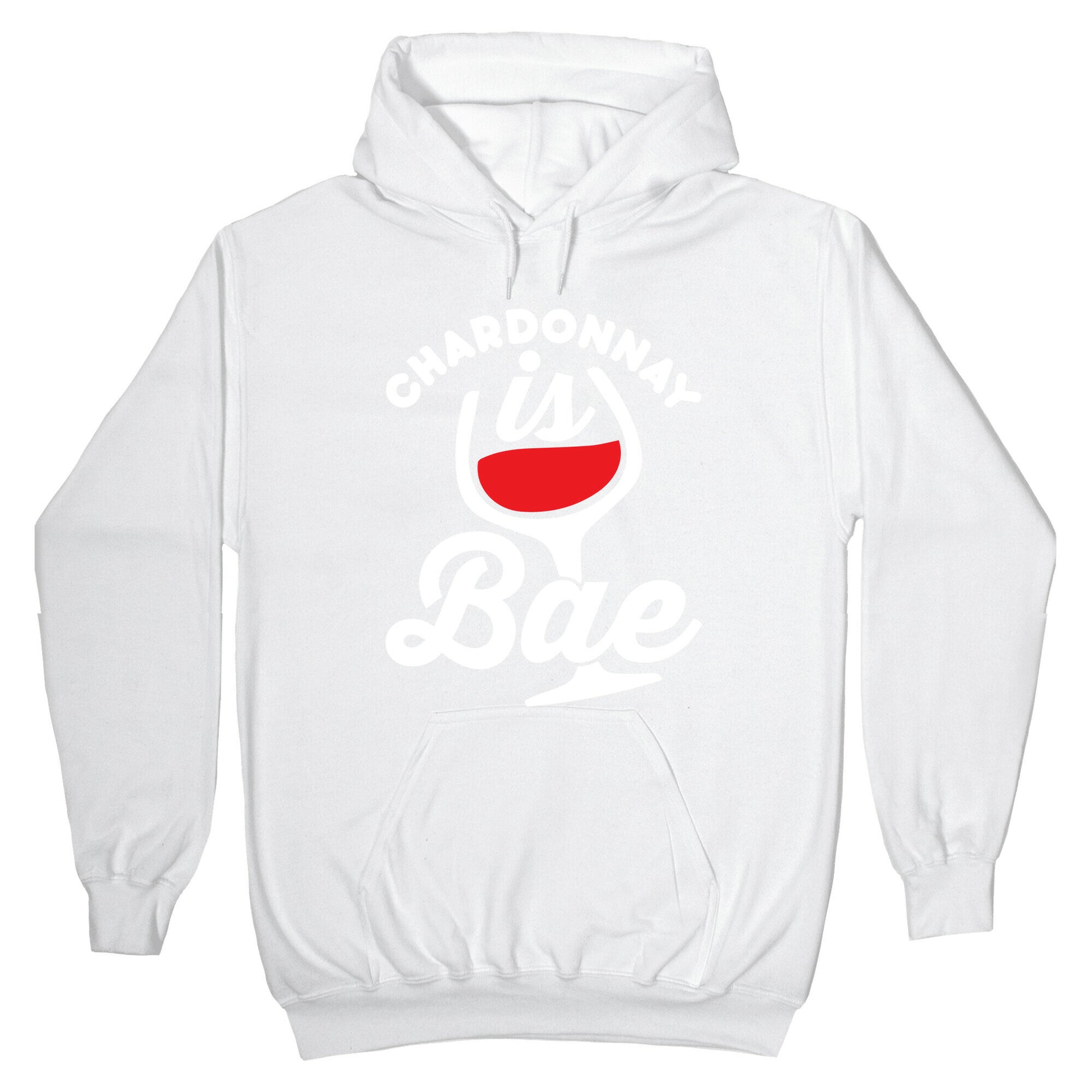 Chardonnay Is Bae Hoodie