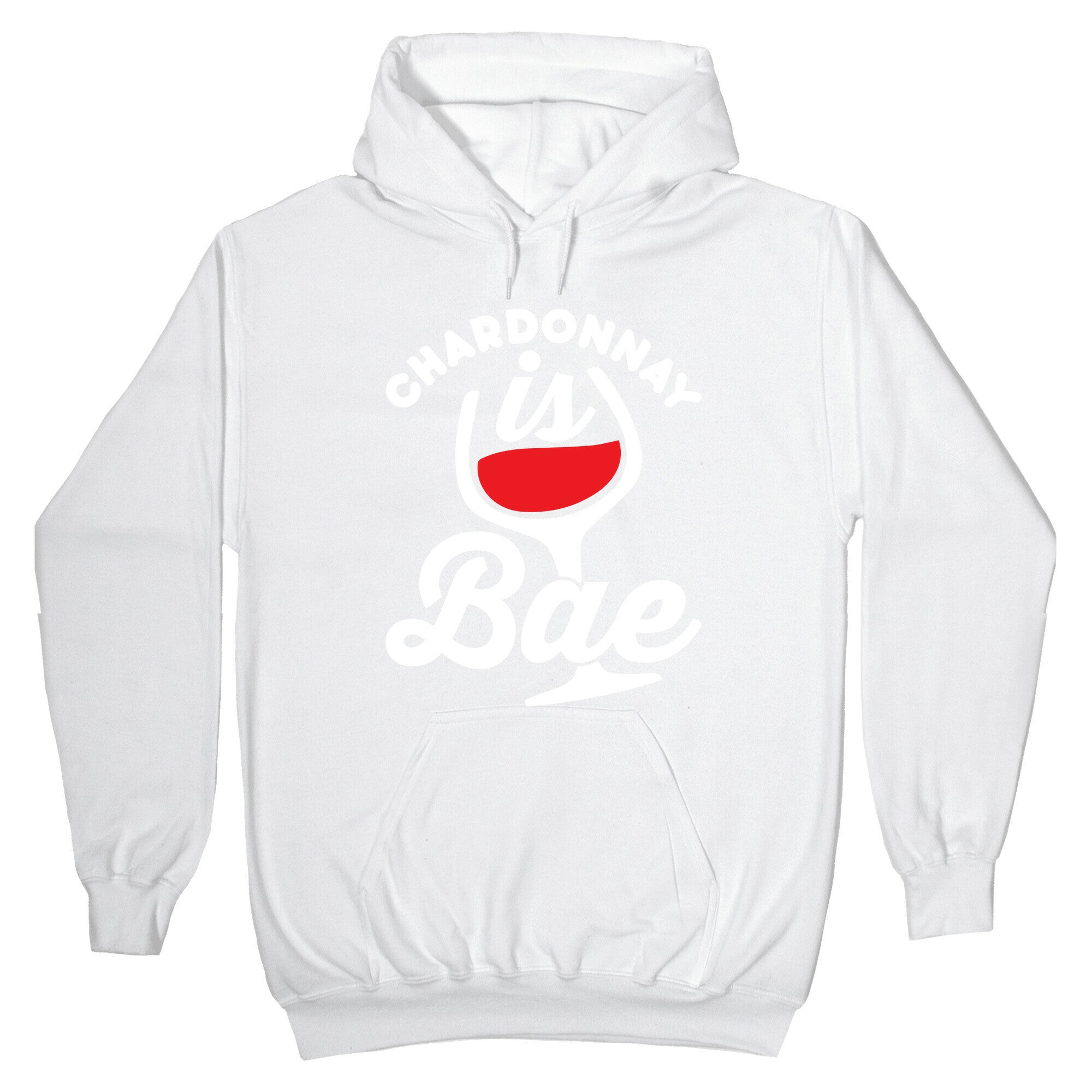 Chardonnay Is Bae Hoodie
