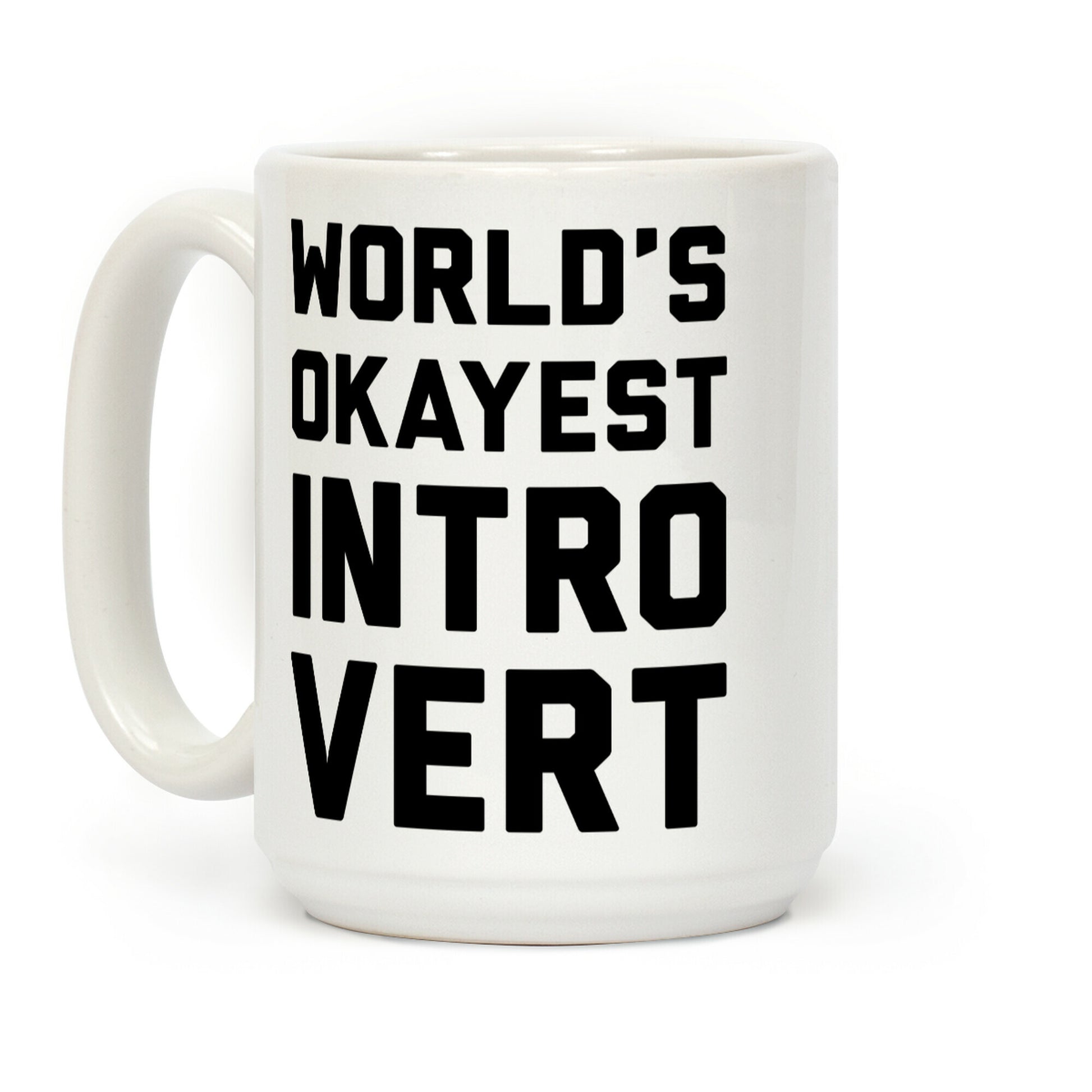 World's Okayest Introvert Coffee Mug
