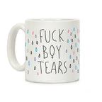 F***boy Tears Coffee Mug