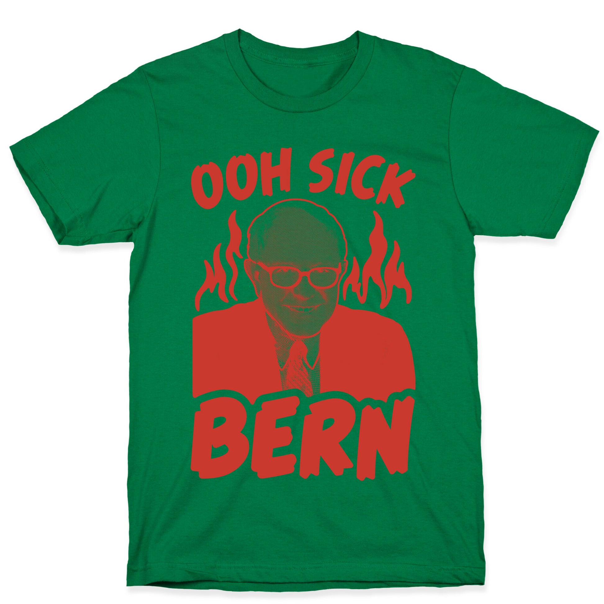 Ooh Sick Bern T-Shirt