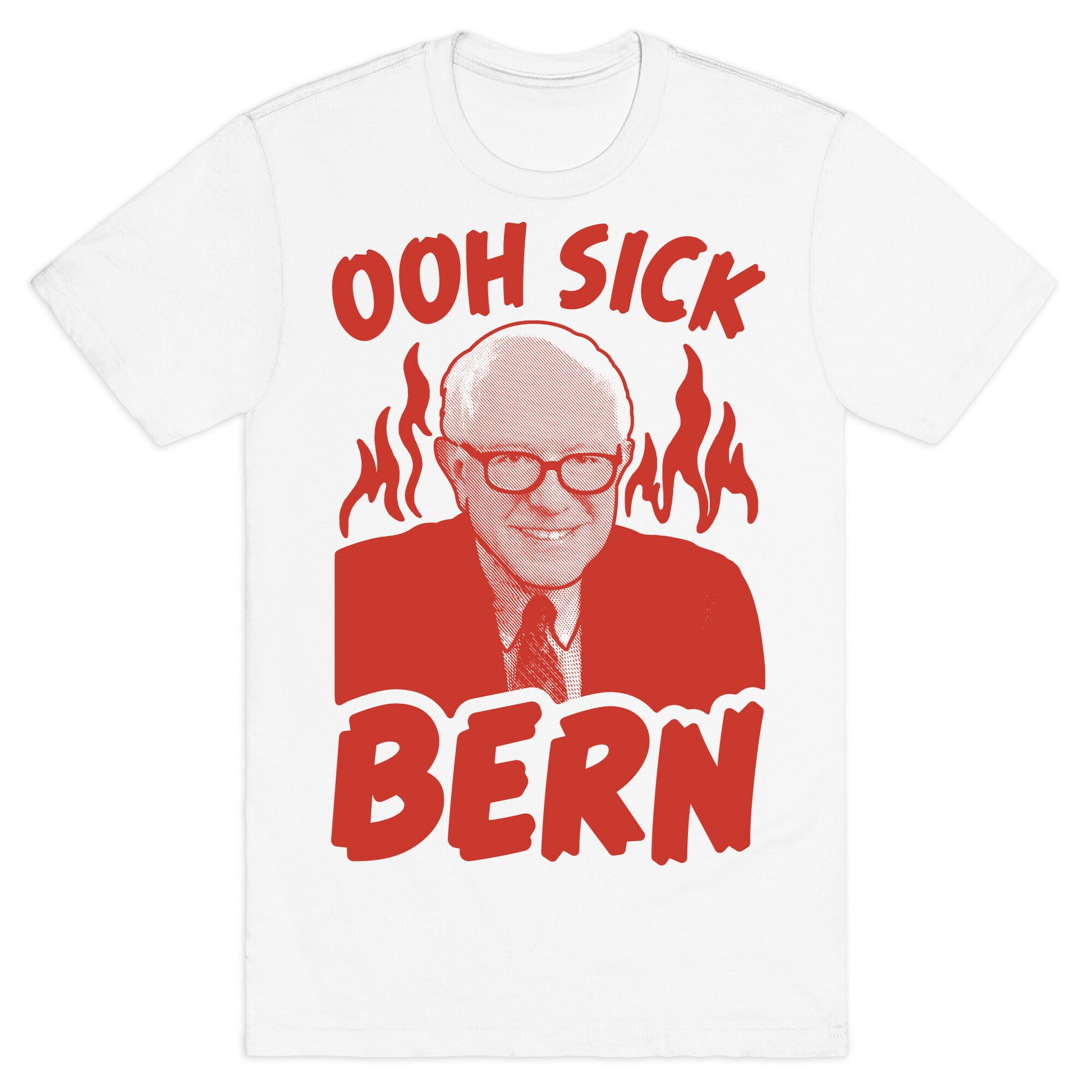 Ooh Sick Bern T-Shirt