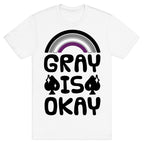 Gray Is Okay T-Shirt