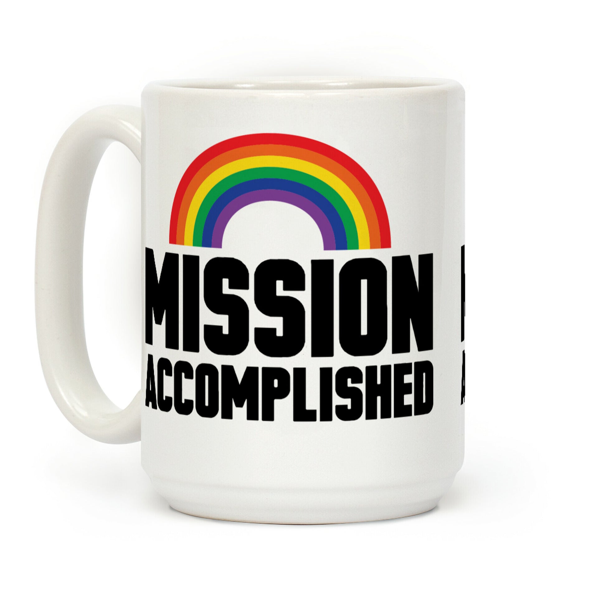 Mission Accomplished Coffee Mug