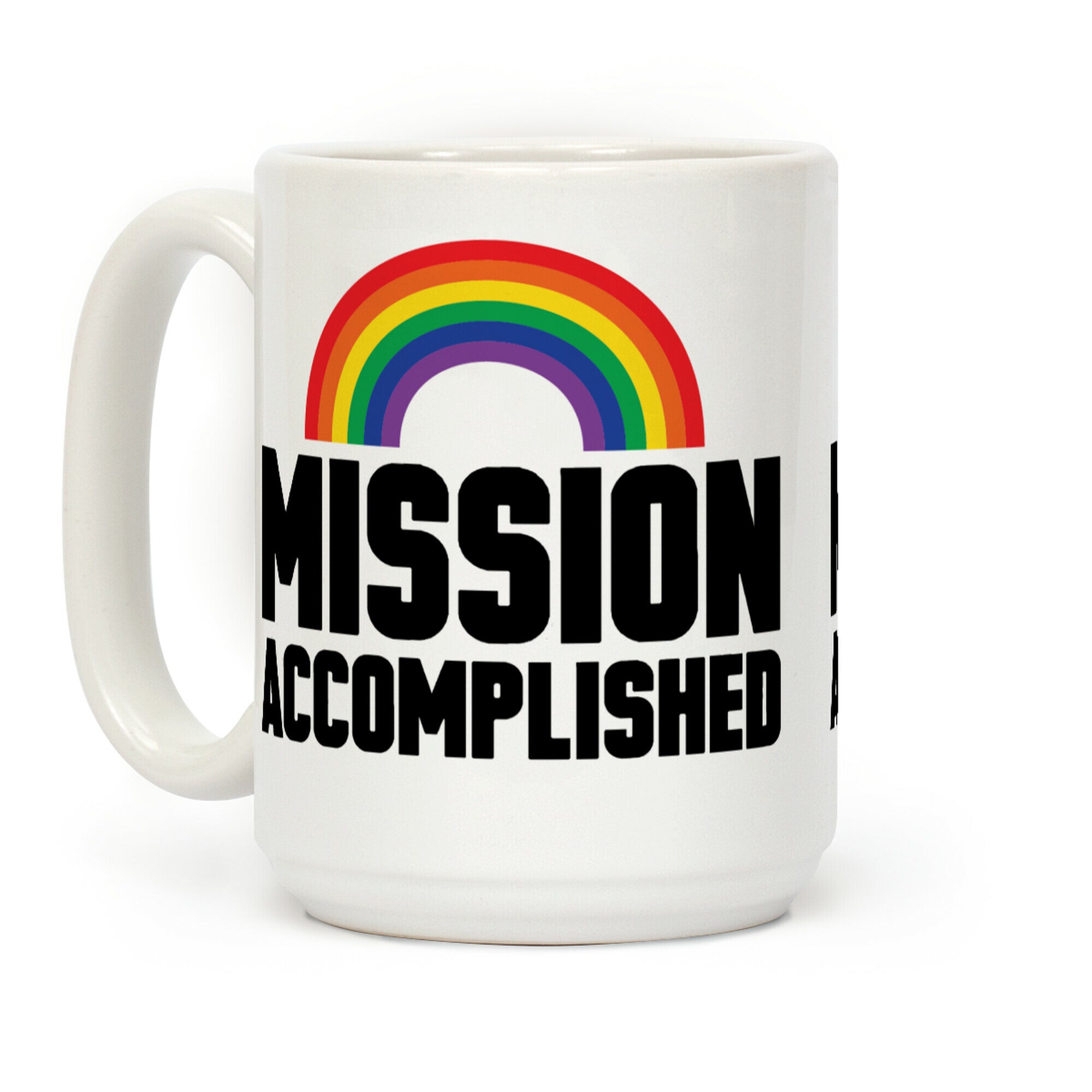 Mission Accomplished Coffee Mug
