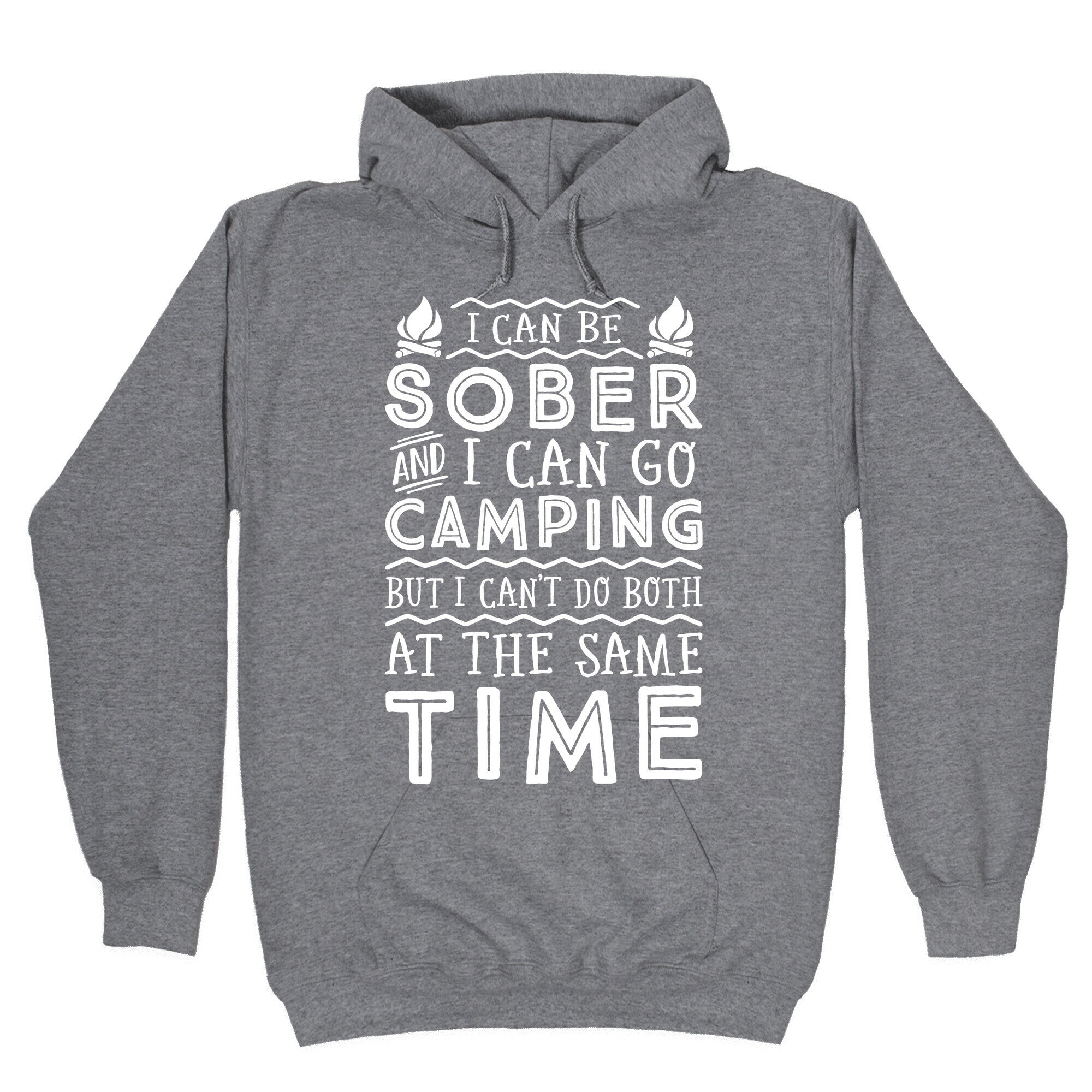 Sober Camping Hoodie