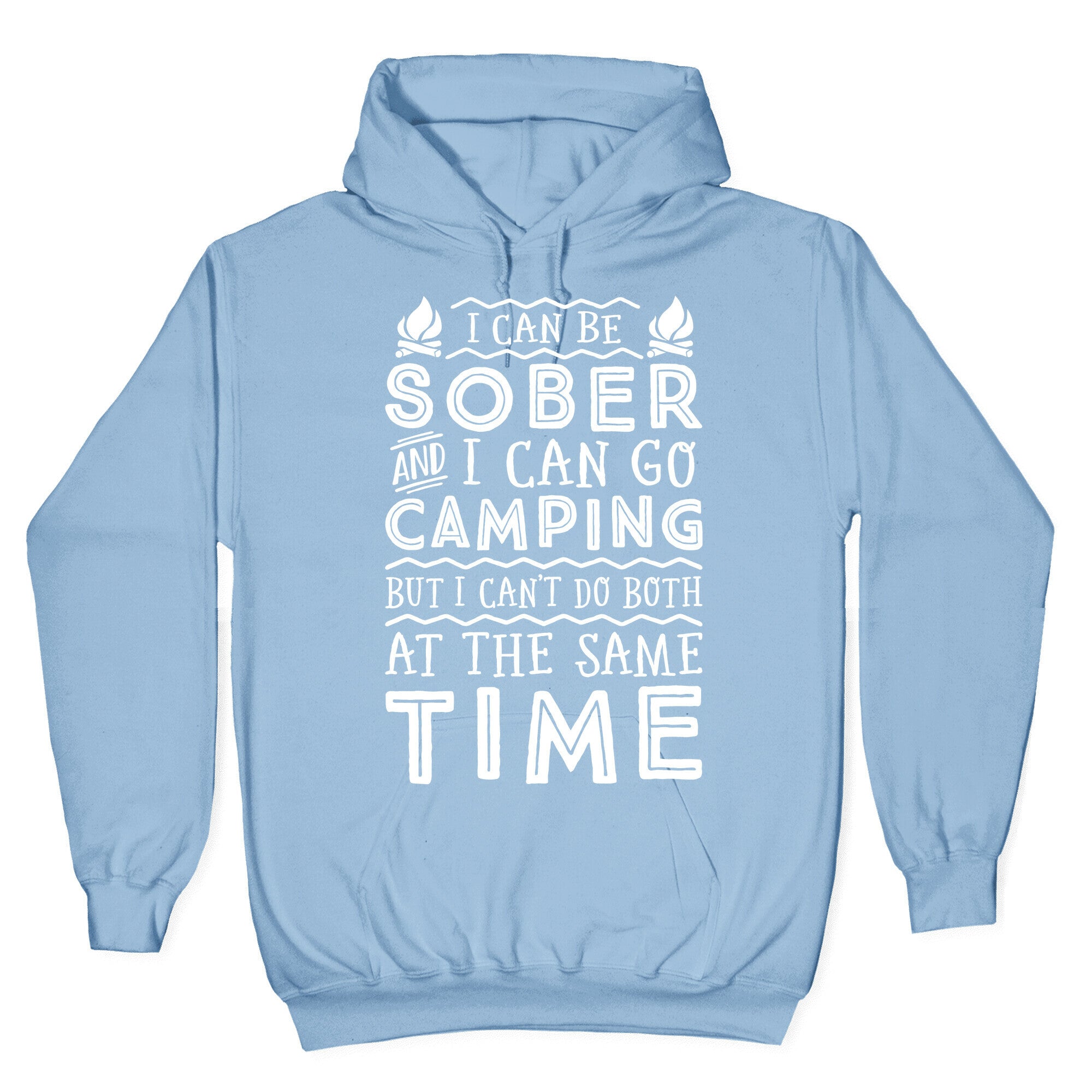 Sober Camping Hoodie