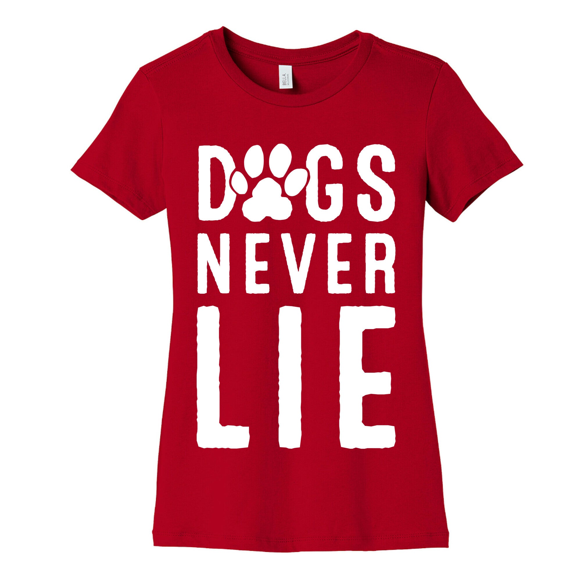 Dogs Never Lie Women's Cotton Tee