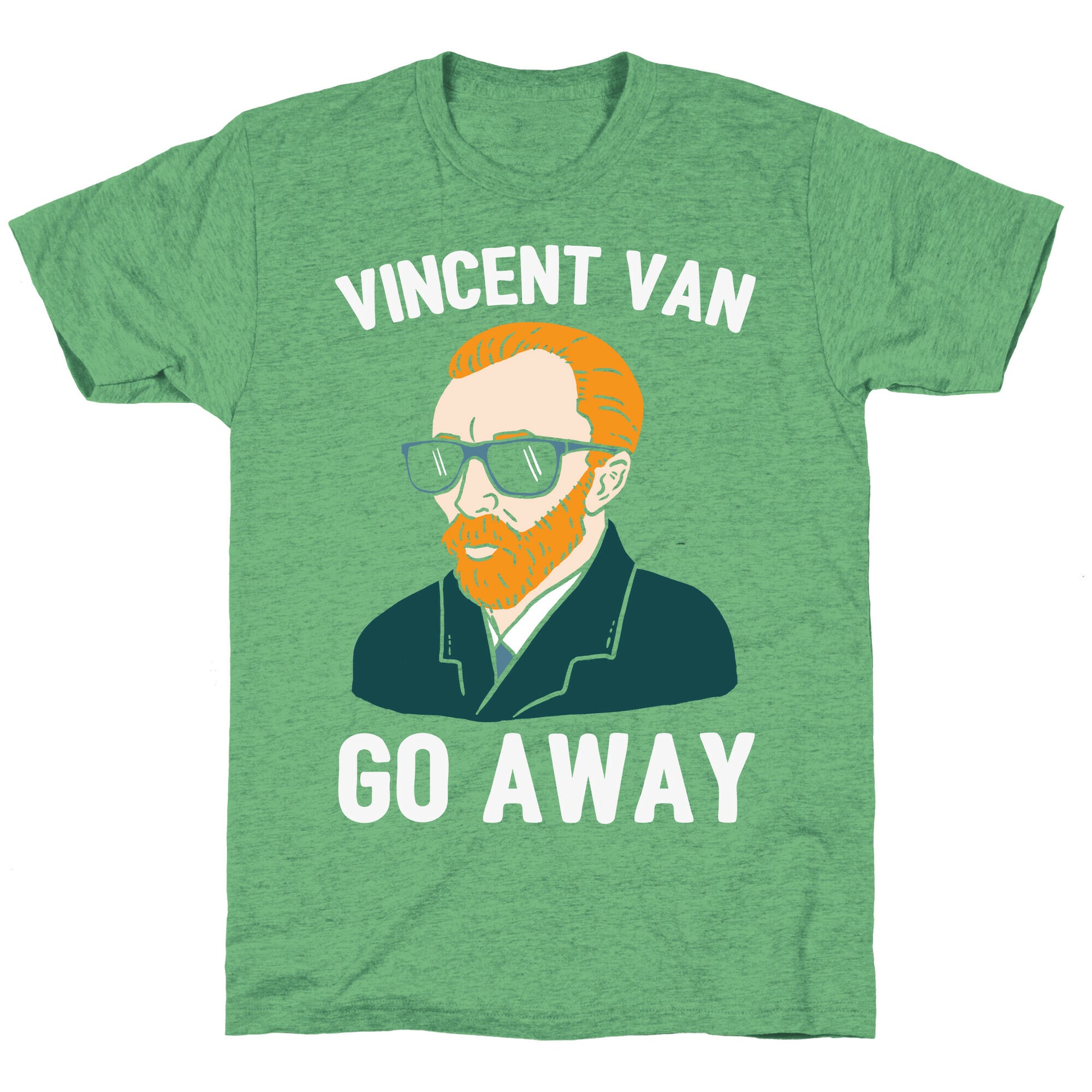 Vincent Van Go Away Unisex Triblend Tee