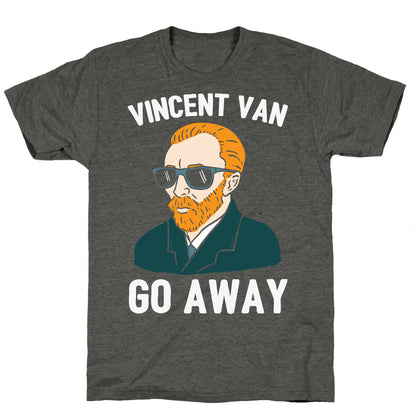 Vincent Van Go Away Unisex Triblend Tee