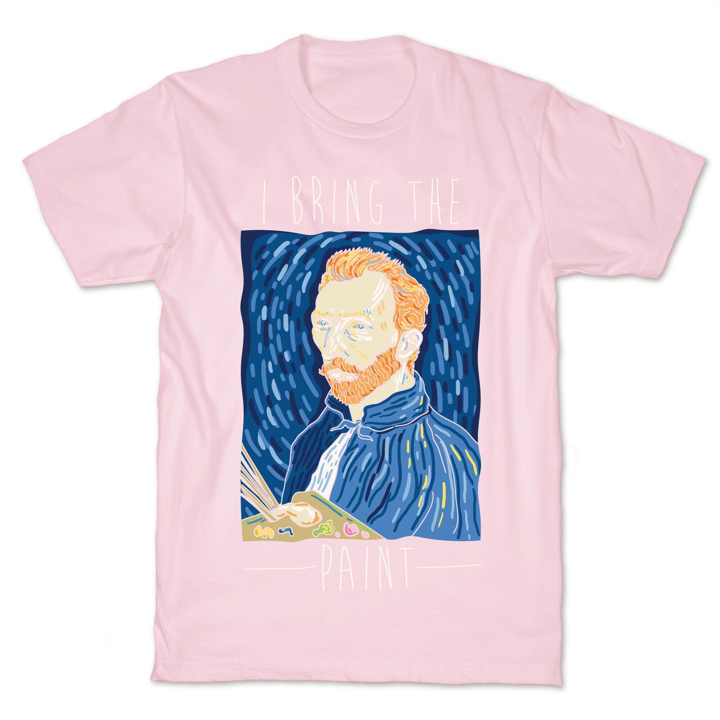 I Bring The Paint T-Shirt