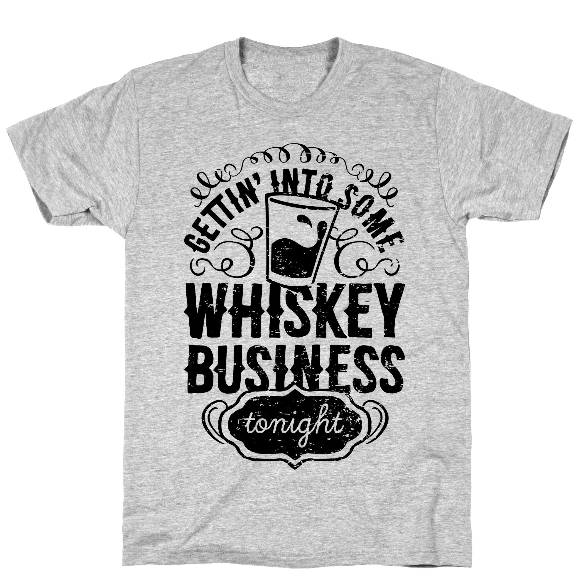 Whiskey Business T-Shirt