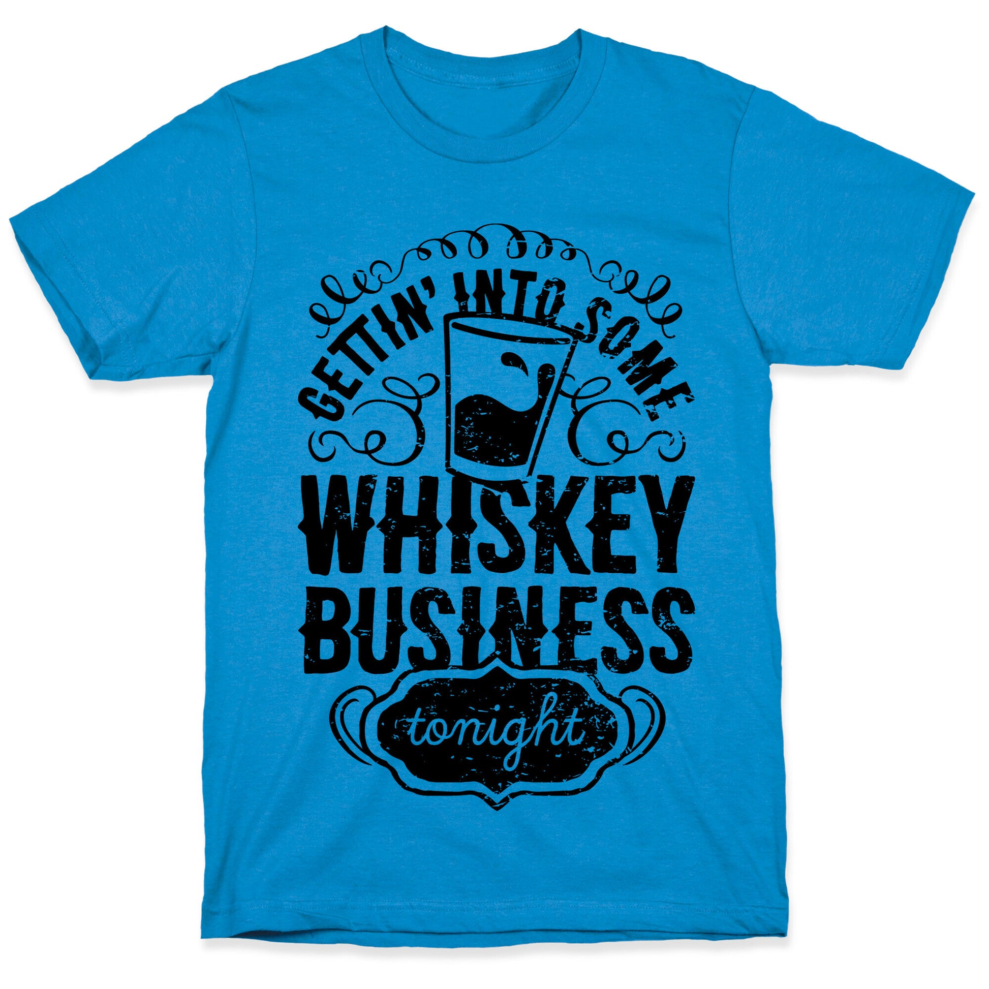 Whiskey Business T-Shirt