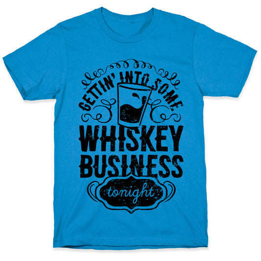 Whiskey Business T-Shirt