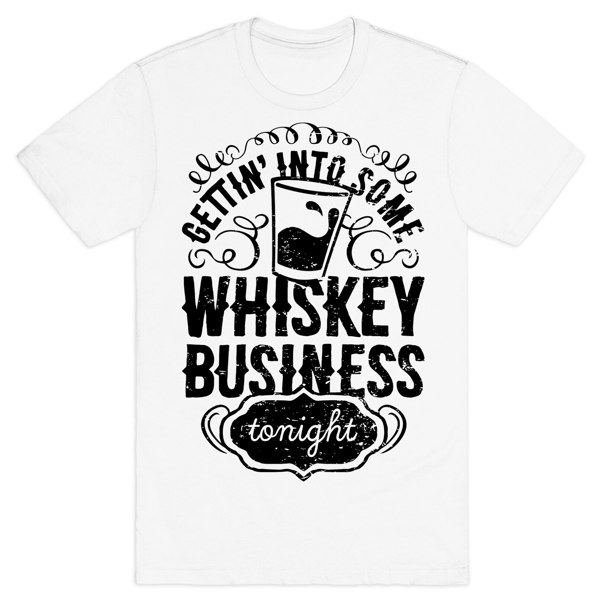 Whiskey Business T-Shirt