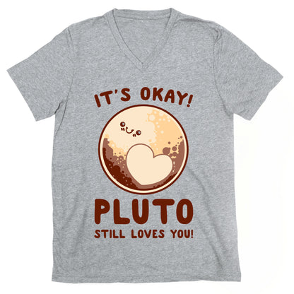 It's Okay Pluto Still Loves You V-Neck