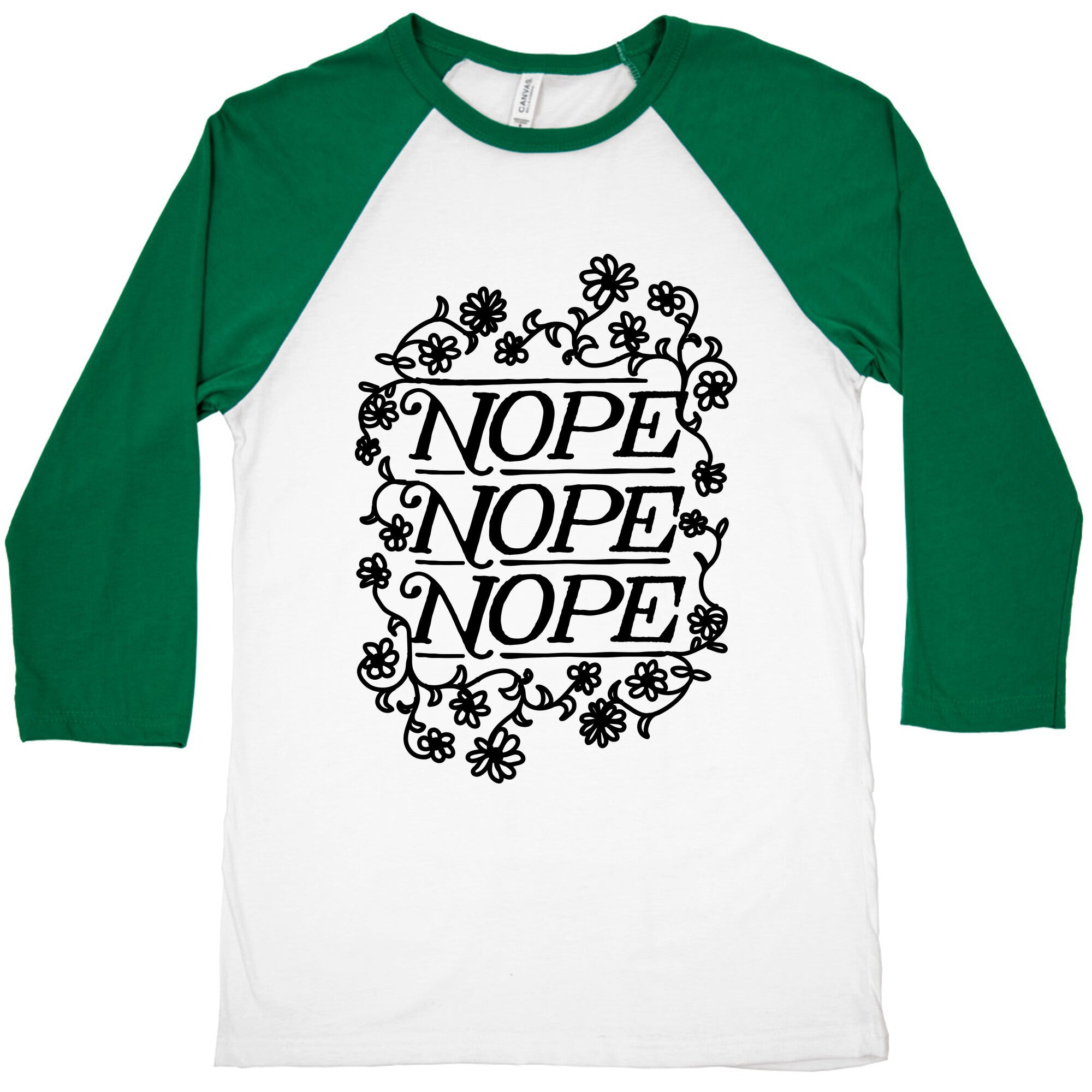 Nope Nope Nope Baseball Tee