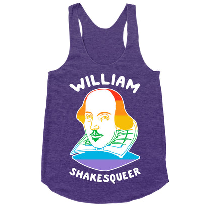 William ShakesQueer Racerback Tank