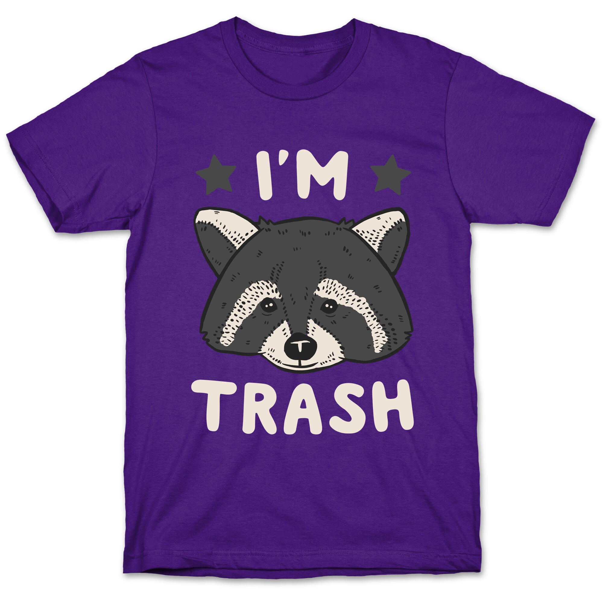 I'm Trash (Raccoon) T-Shirt