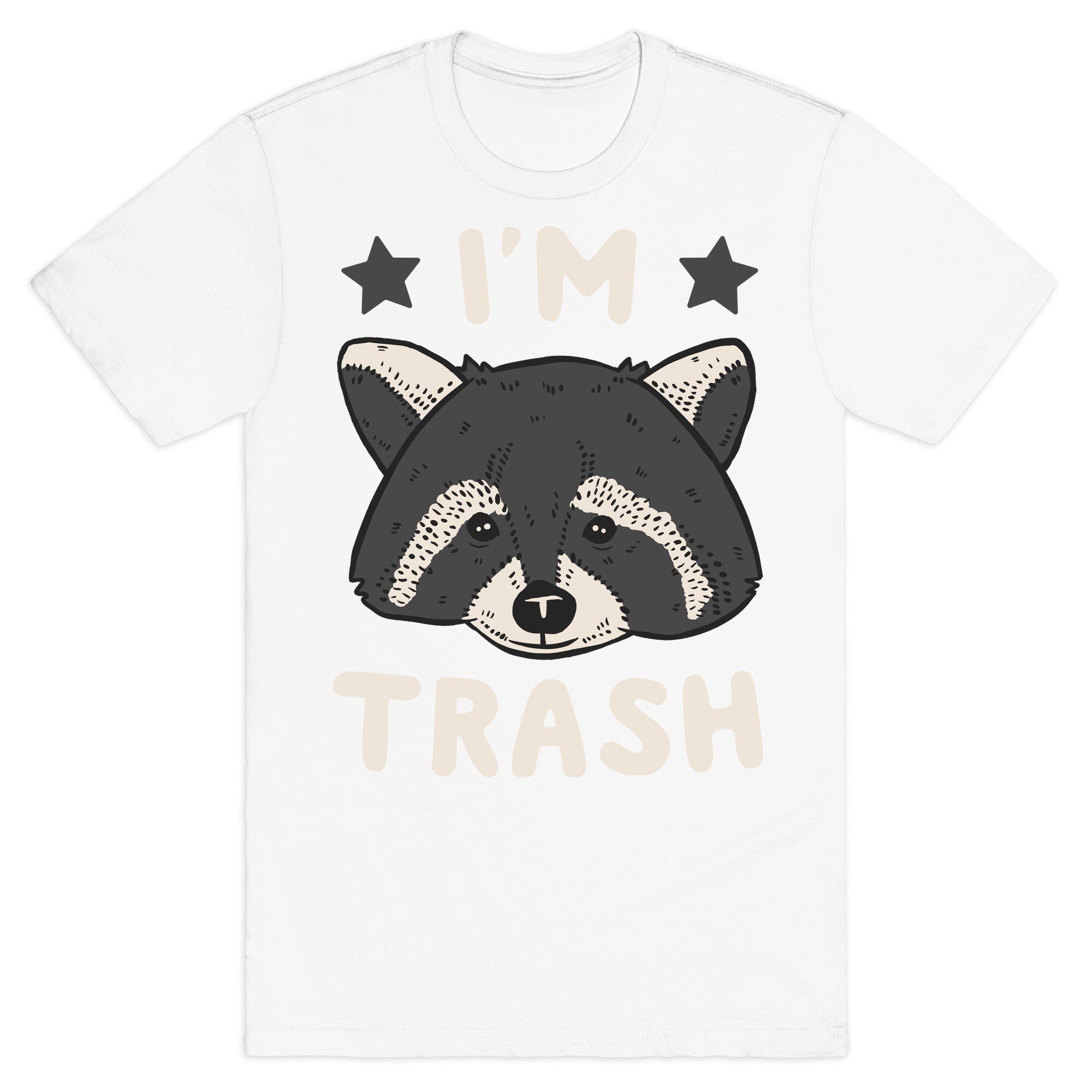 I'm Trash (Raccoon) T-Shirt