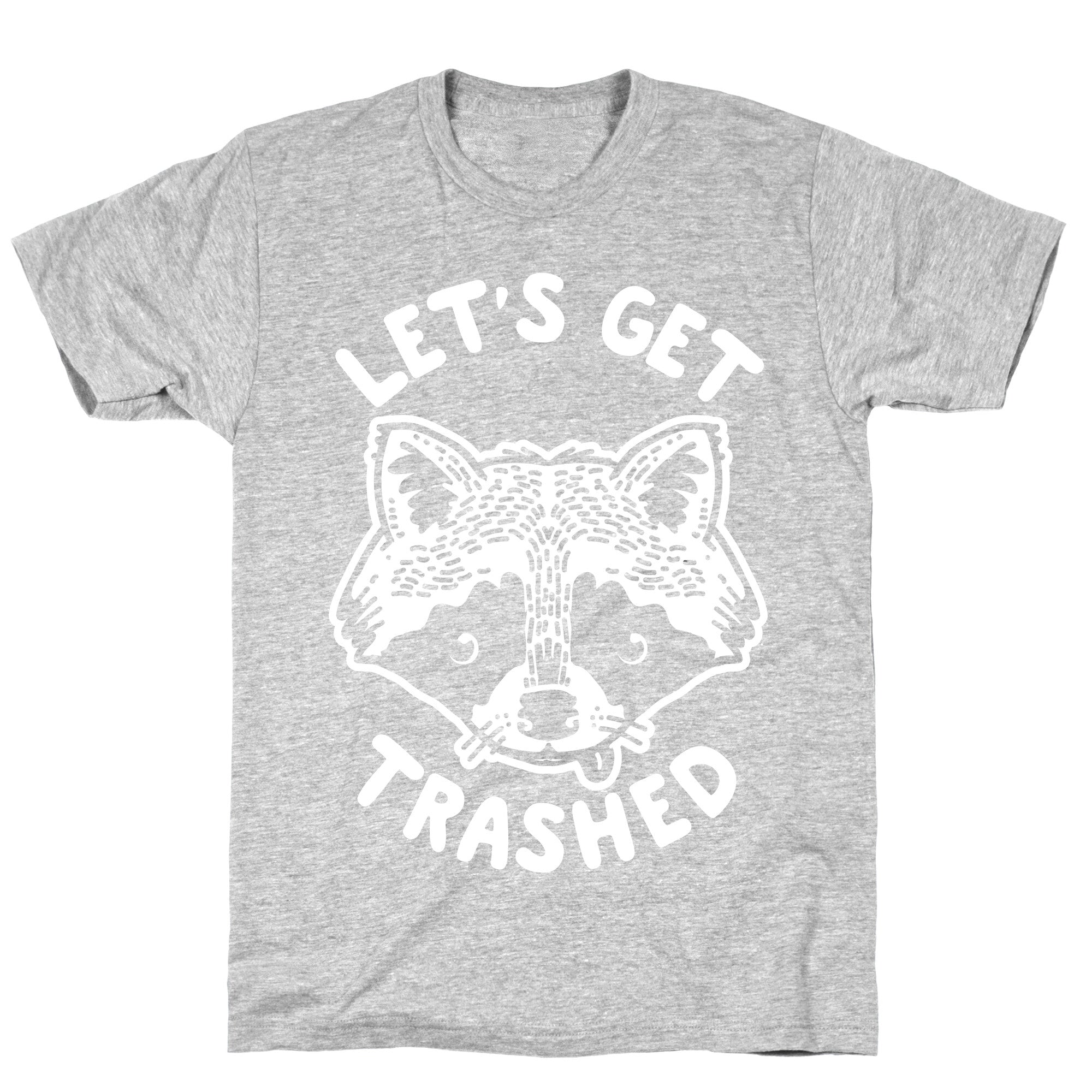 Let's Get Trashed Raccoon T-Shirt