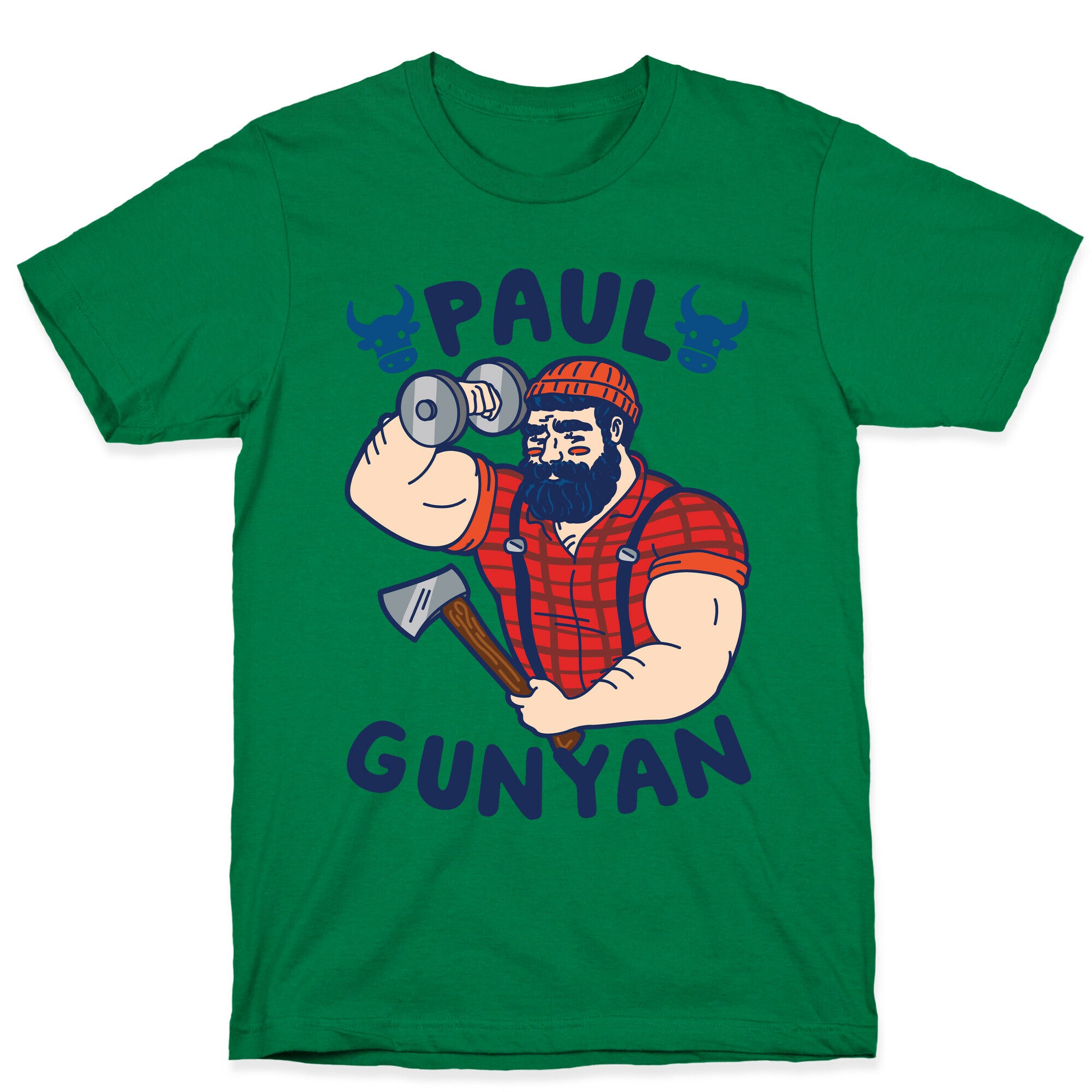 Paul Gunyan T-Shirt