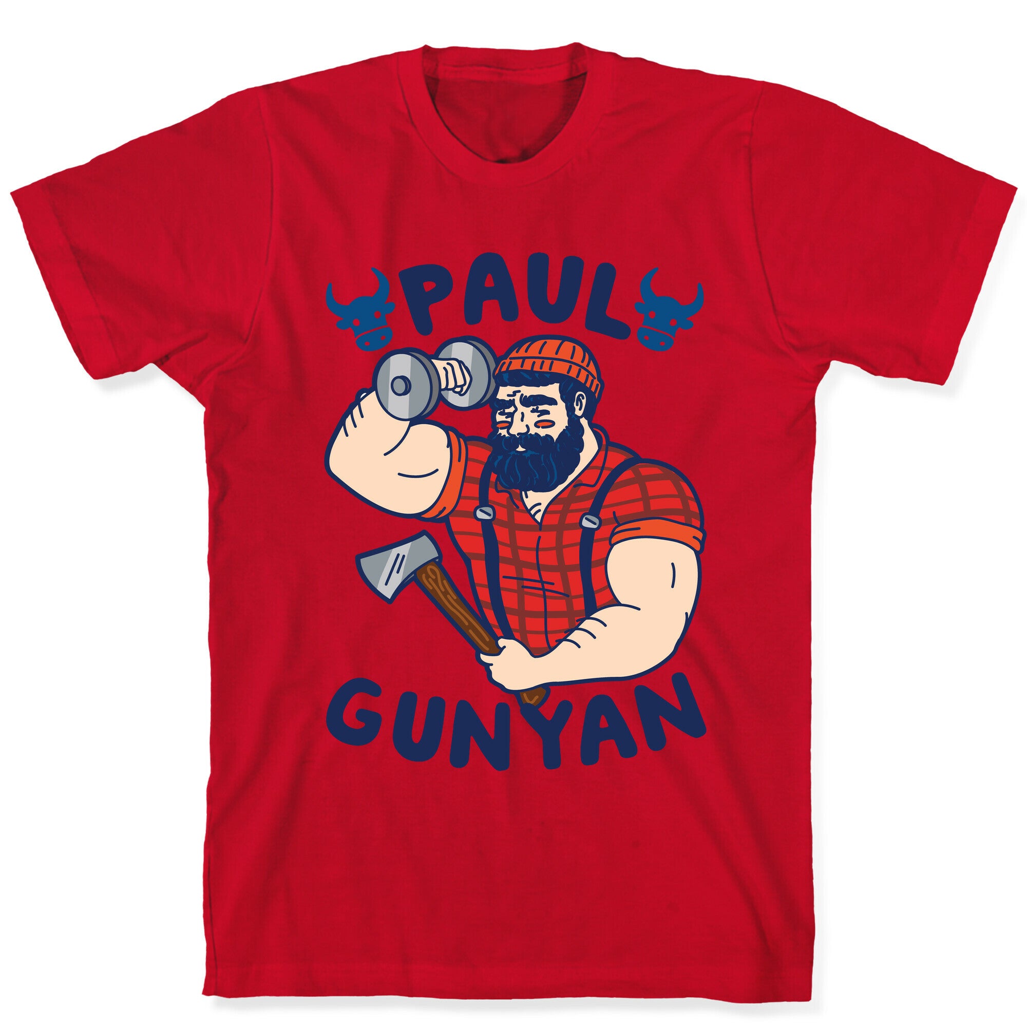 Paul Gunyan T-Shirt