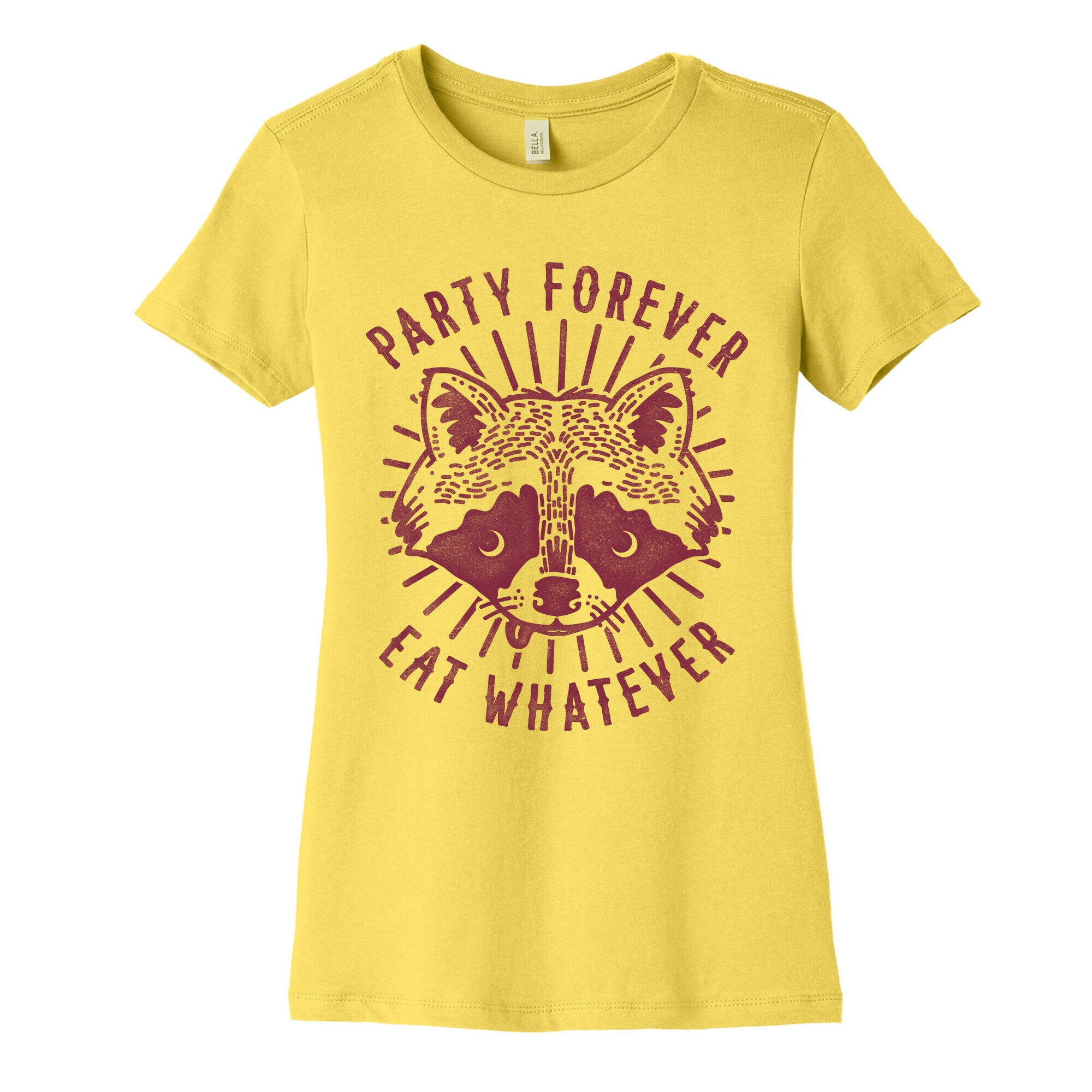 Party Forever Eat Whatever Raccoon Women's Cotton Tee