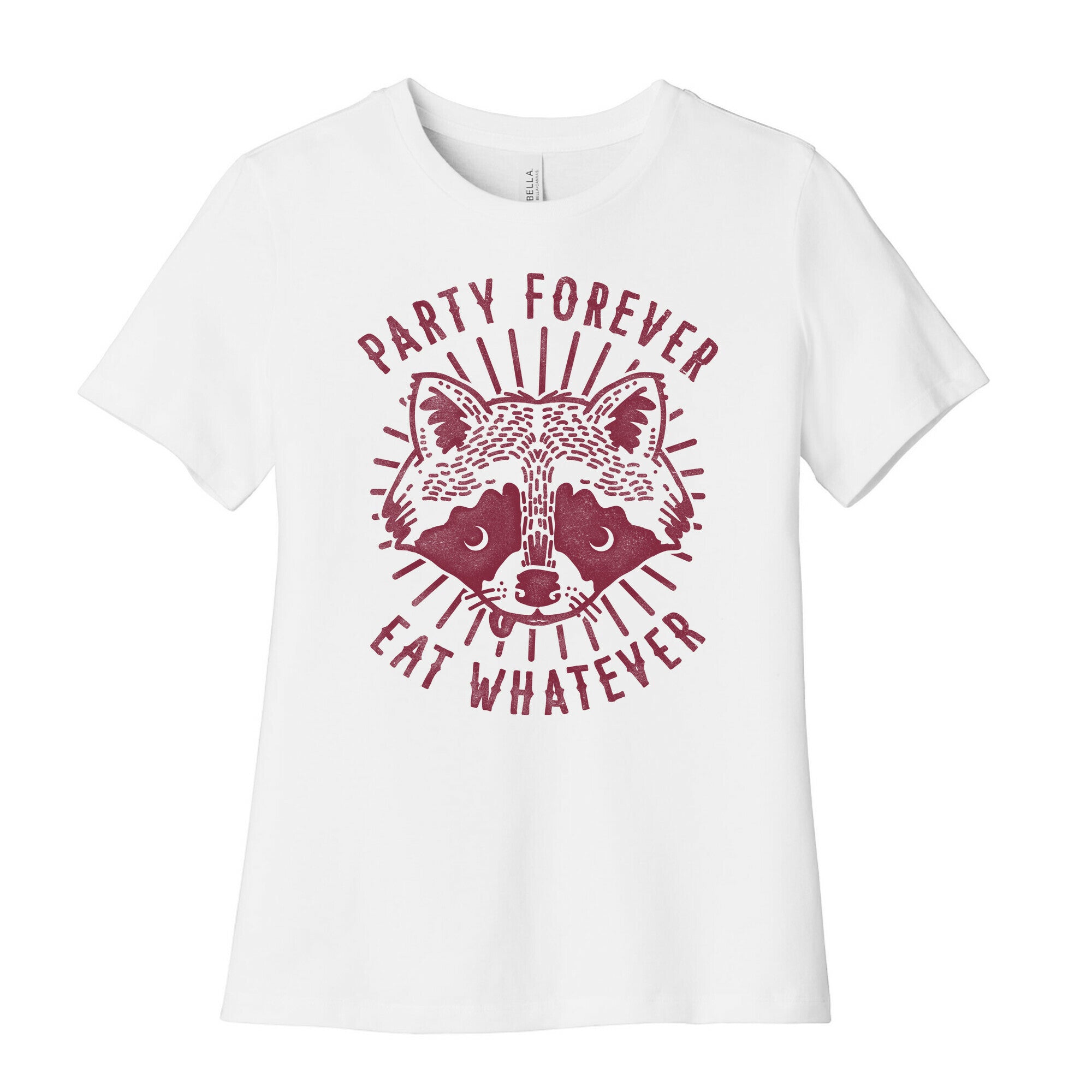 Party Forever Eat Whatever Raccoon Women's Cotton Tee
