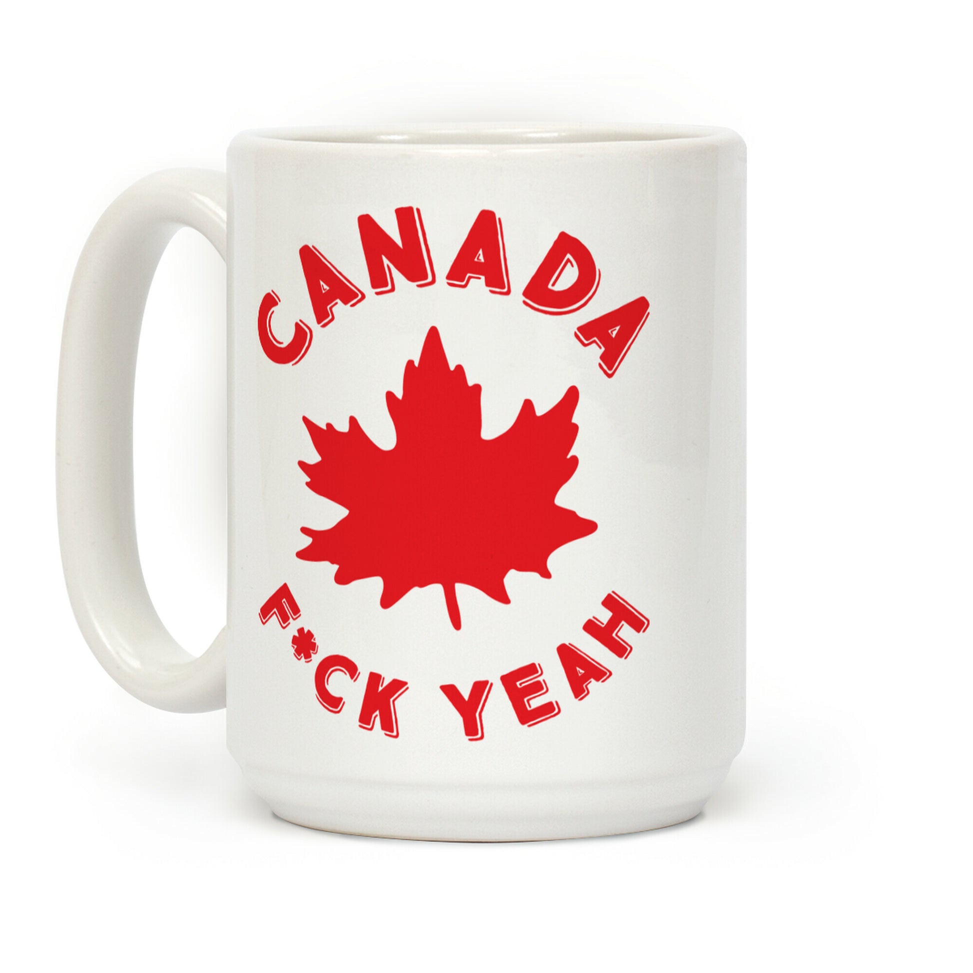 Canada F*ck Yeah Coffee Mug