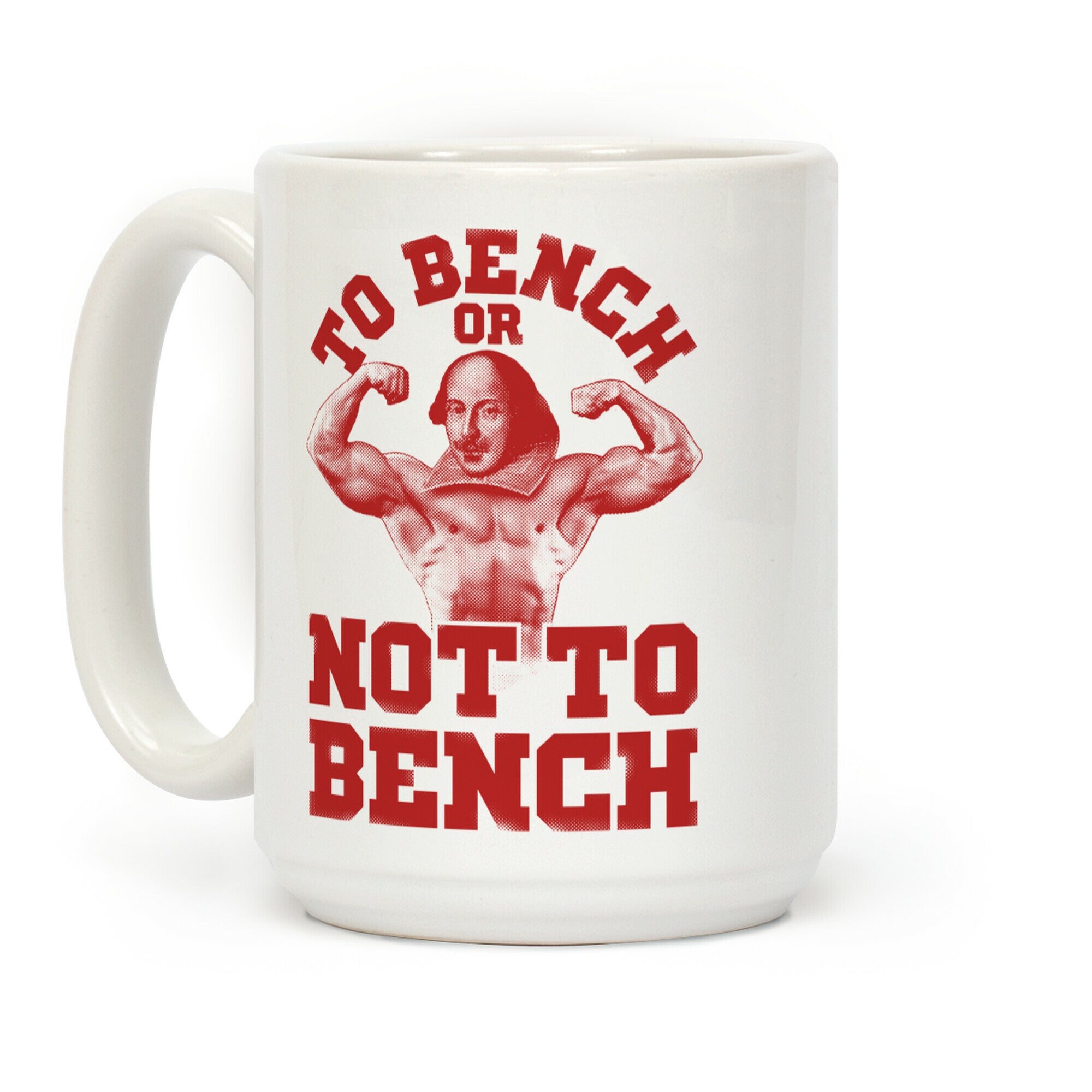 To Bench Or Not To Bench Coffee Mug