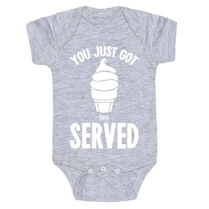 You Just Got Soft Served Baby One Piece