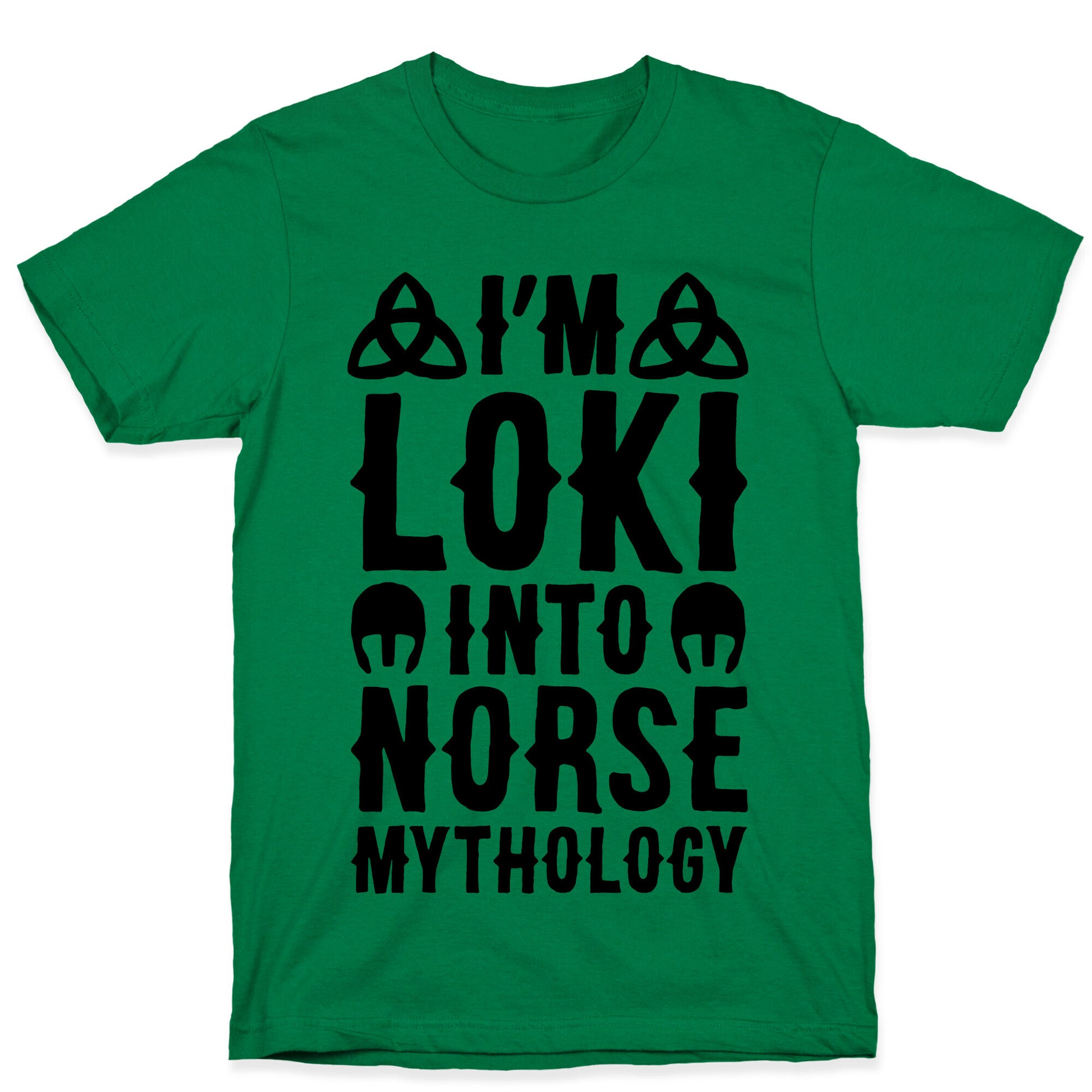 I'm Loki Into Norse Mythology T-Shirt