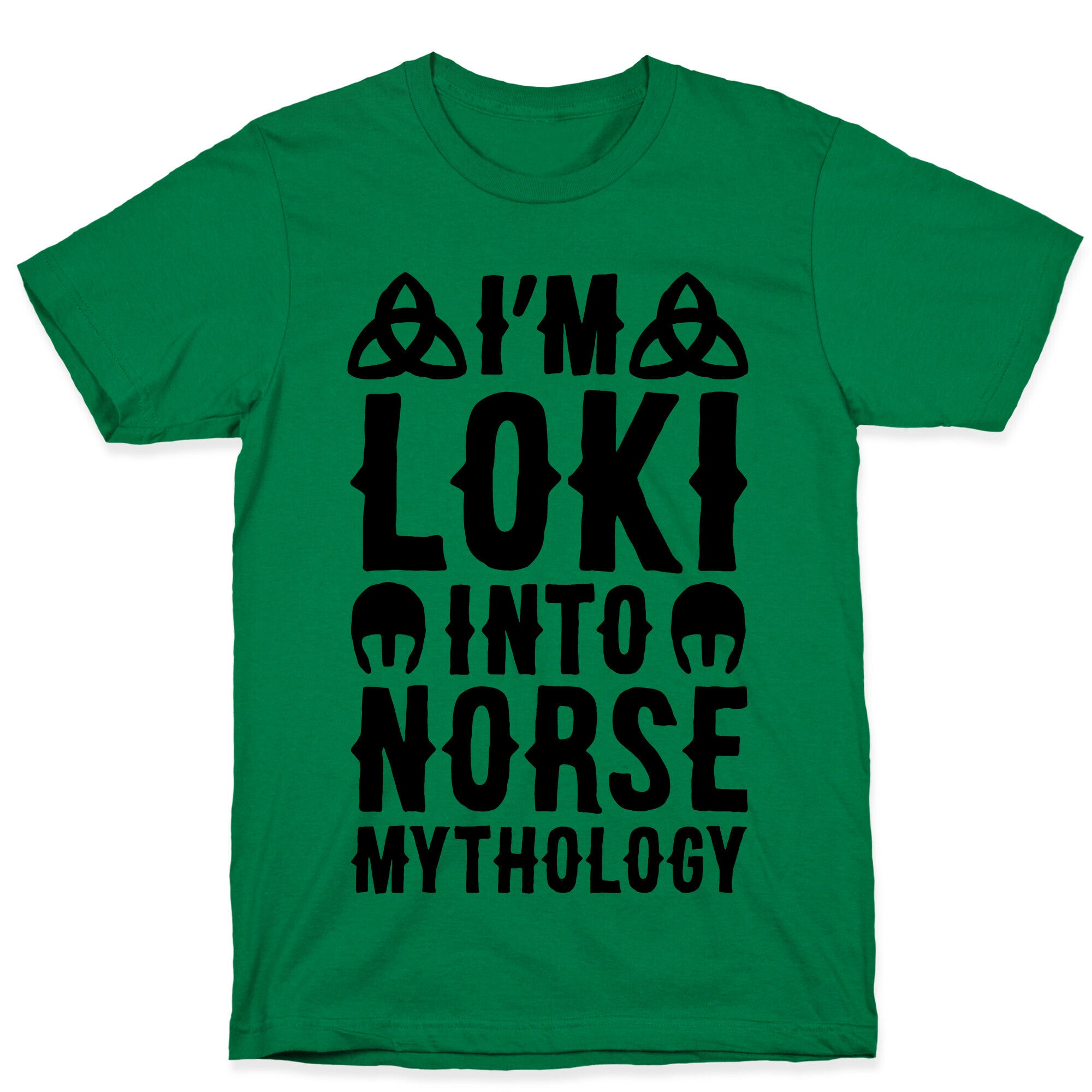 I'm Loki Into Norse Mythology T-Shirt