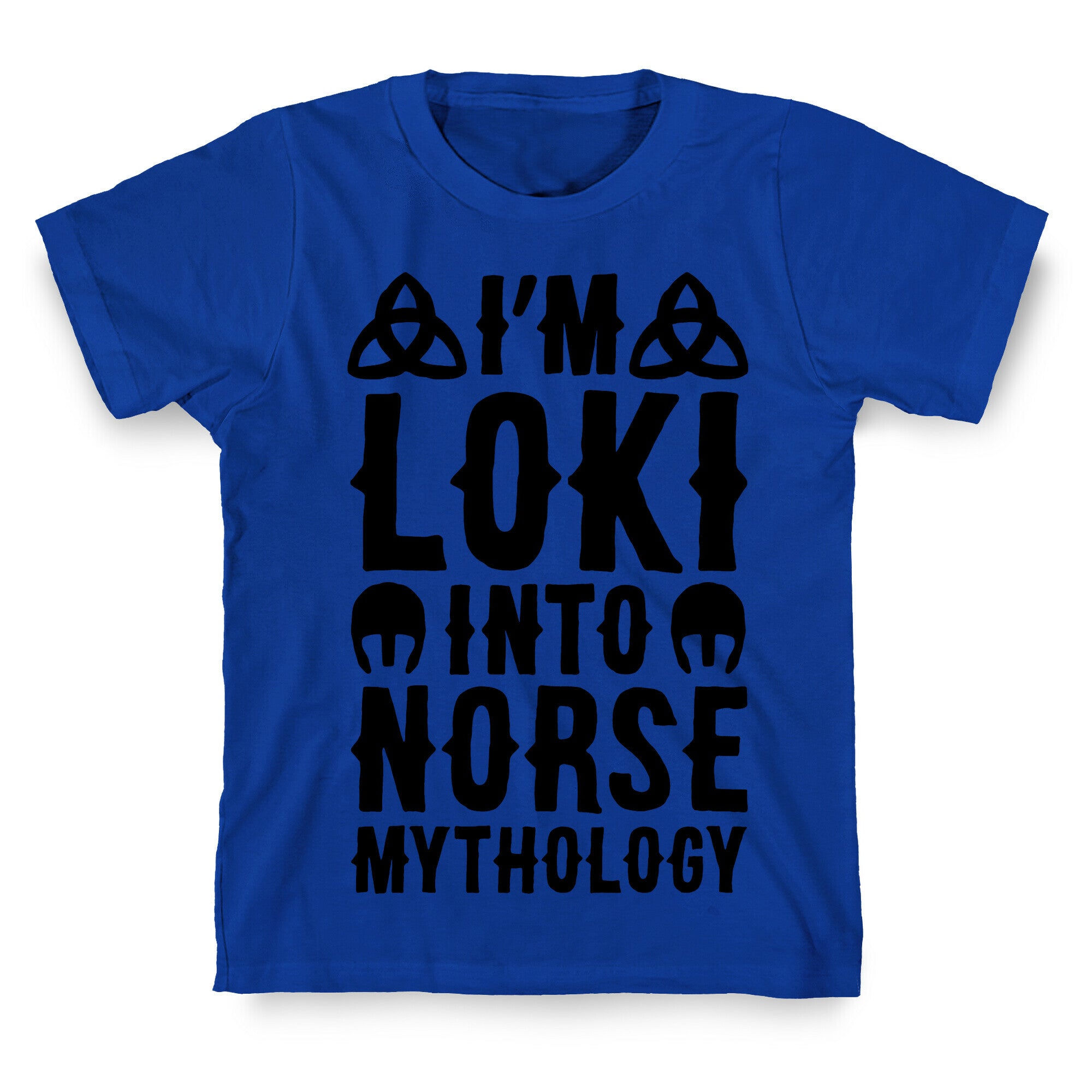 I'm Loki Into Norse Mythology T-Shirt
