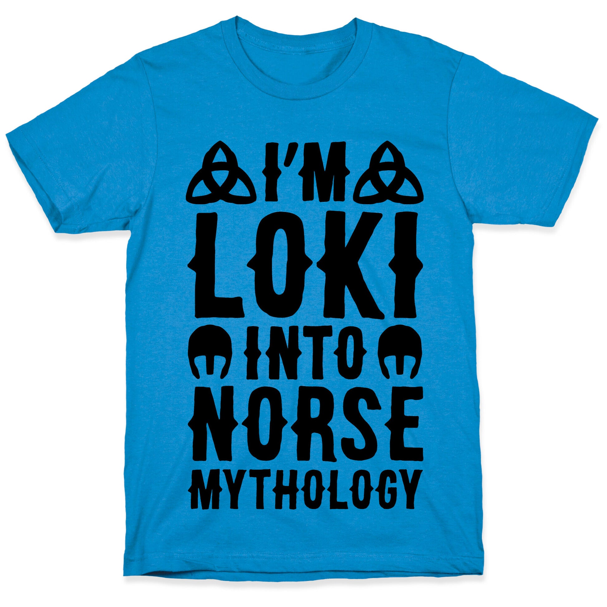 I'm Loki Into Norse Mythology T-Shirt