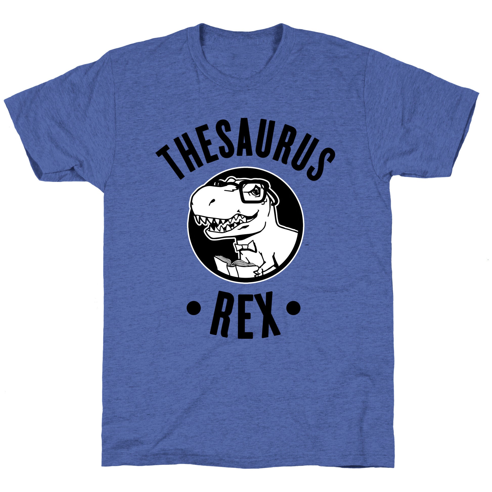 Thesaurus Rex Unisex Triblend Tee