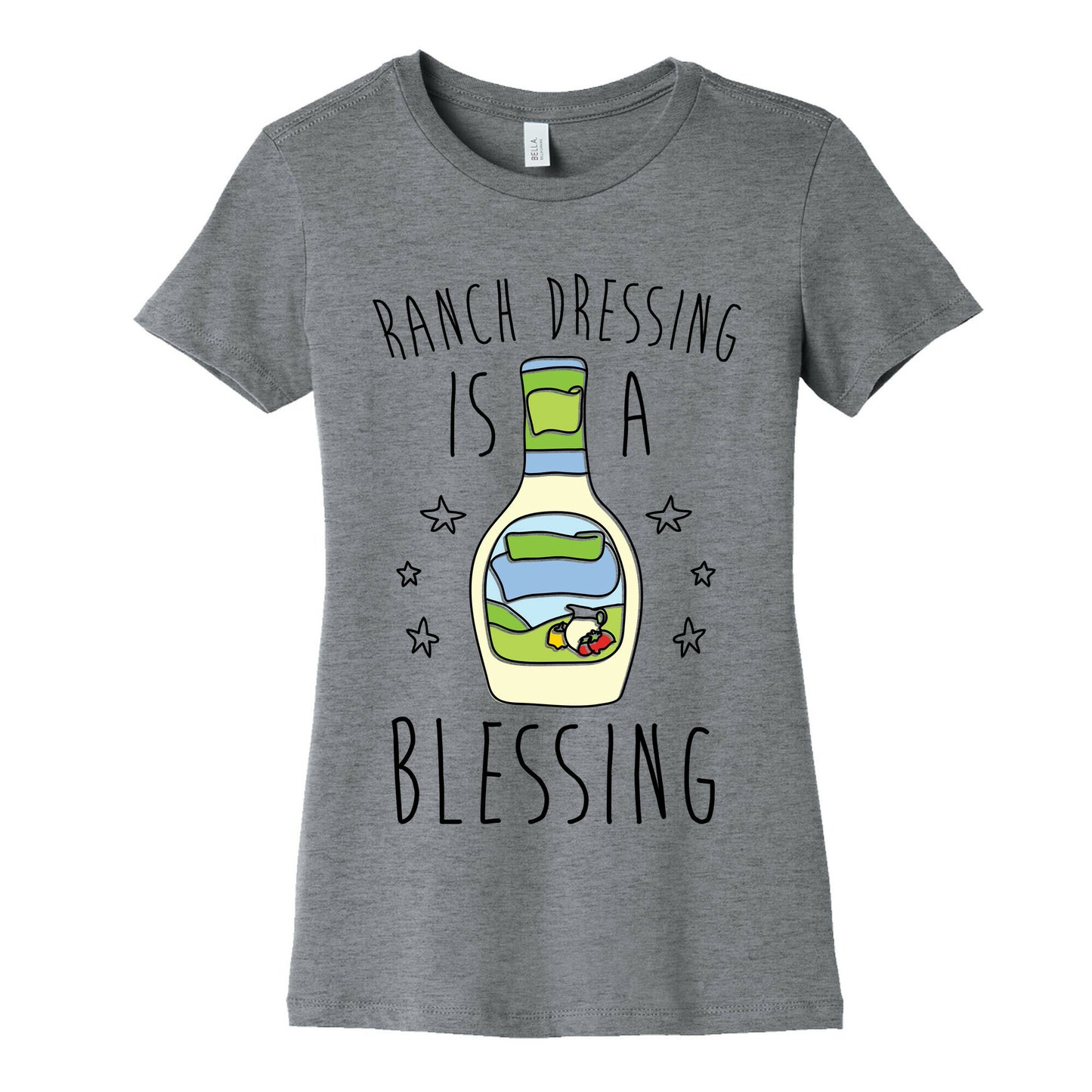 Ranch Dressing Is A Blessing Women's Cotton Tee