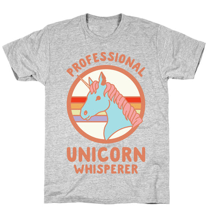 Professional Unicorn Whisperer T-Shirt